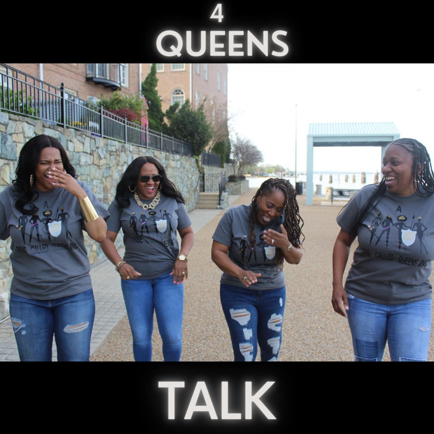 4 Queens Talk