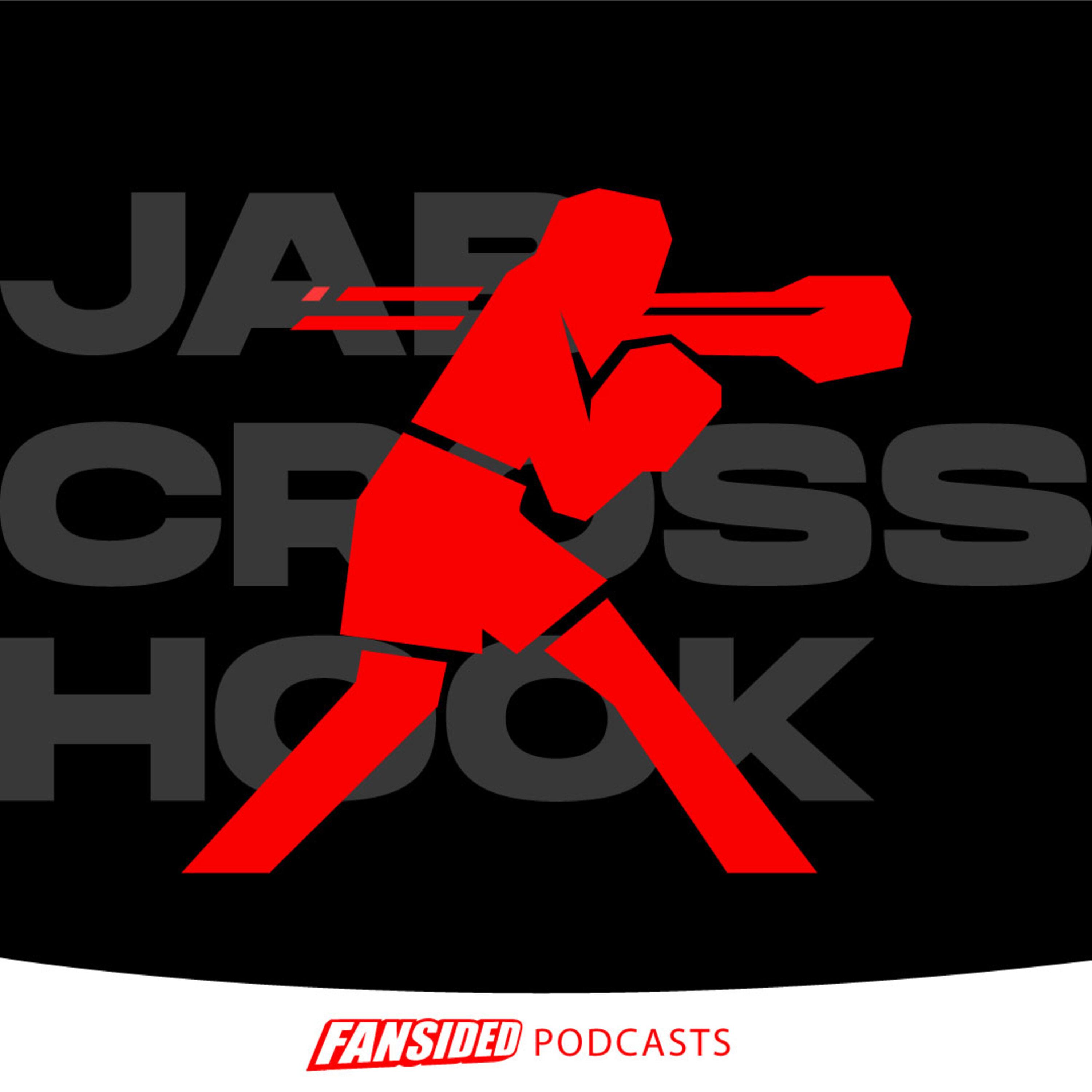 Jab Cross Hook: A FanSided Fight Show