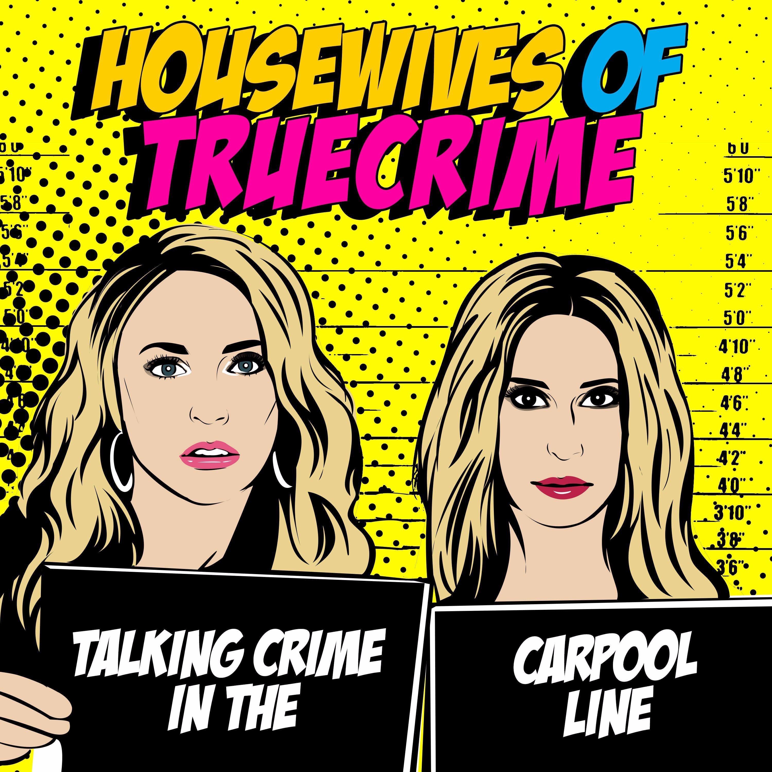 Housewives of True Crime