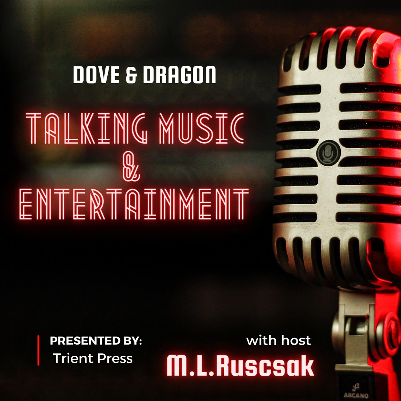 Dove and Dragon Talking Music and Entertainment