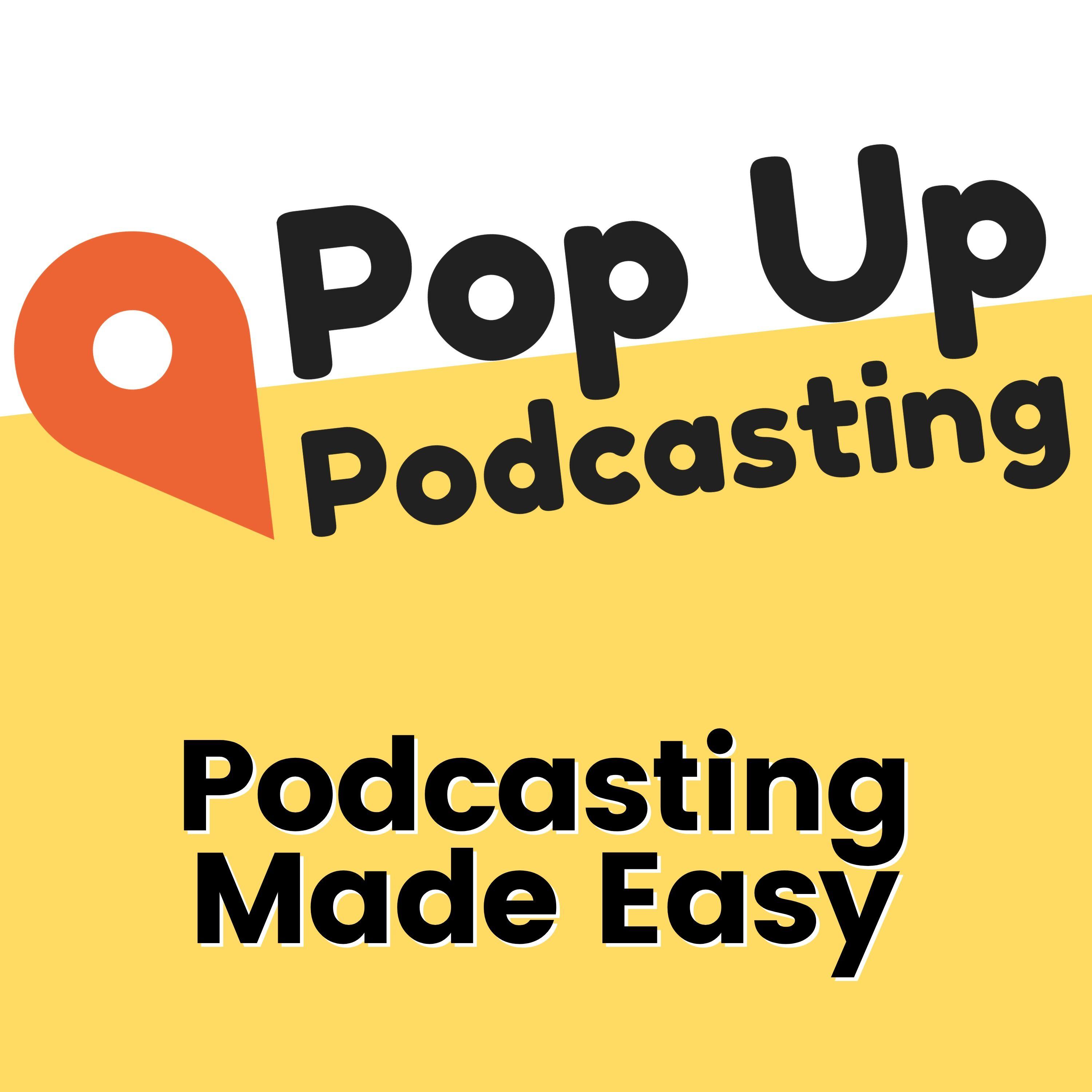 Pop Up Podcasting