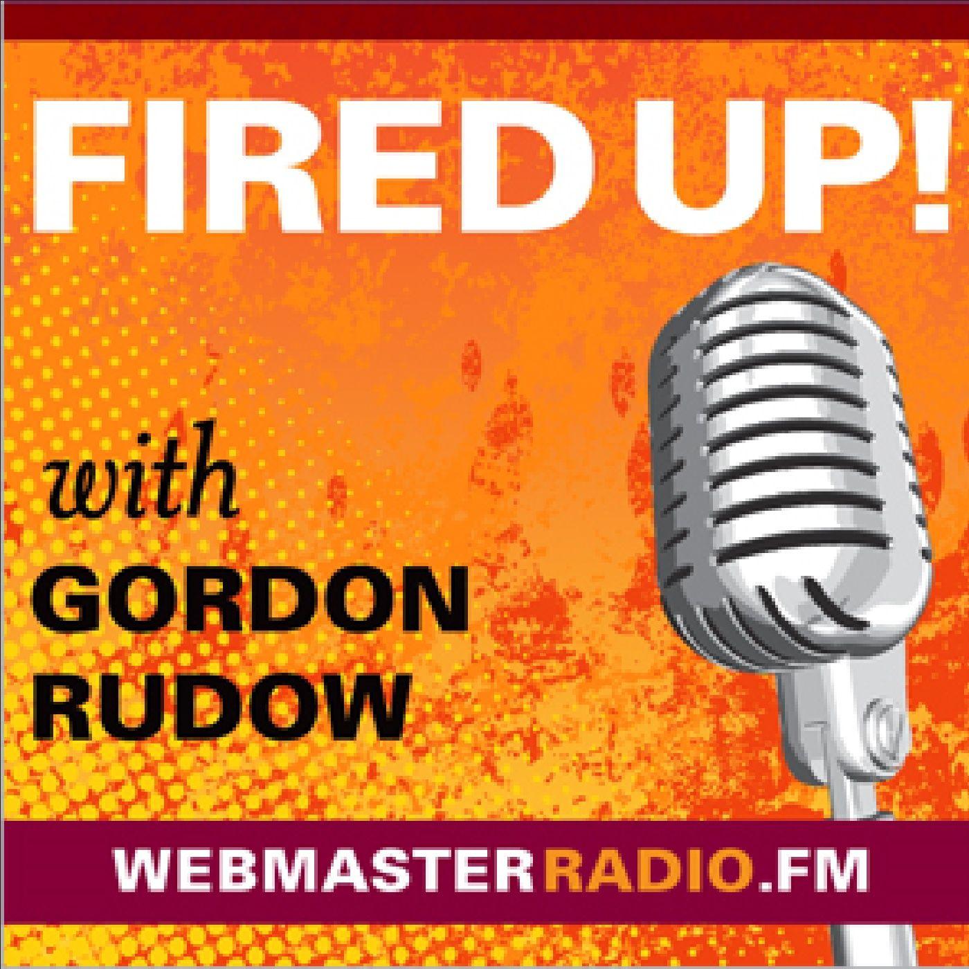 Fired Up With Gordon Rudow