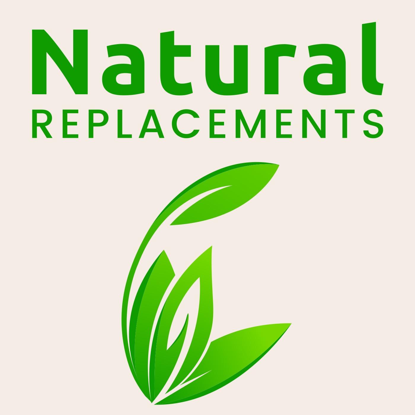 Natural Replacements: Learn