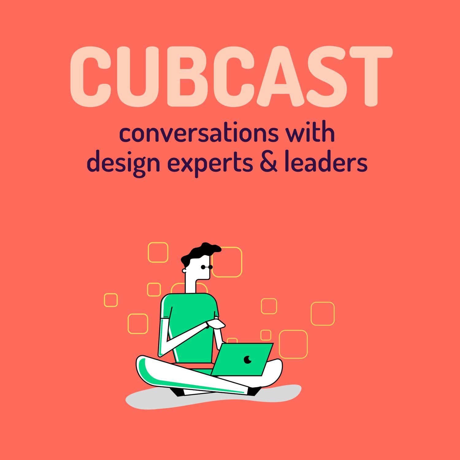 CubCast - A DesignOps Podcast by Cubyts