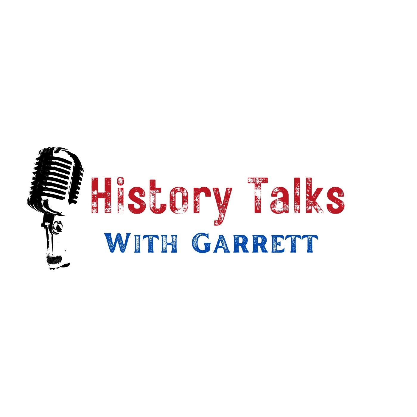 History Talks with Garrett