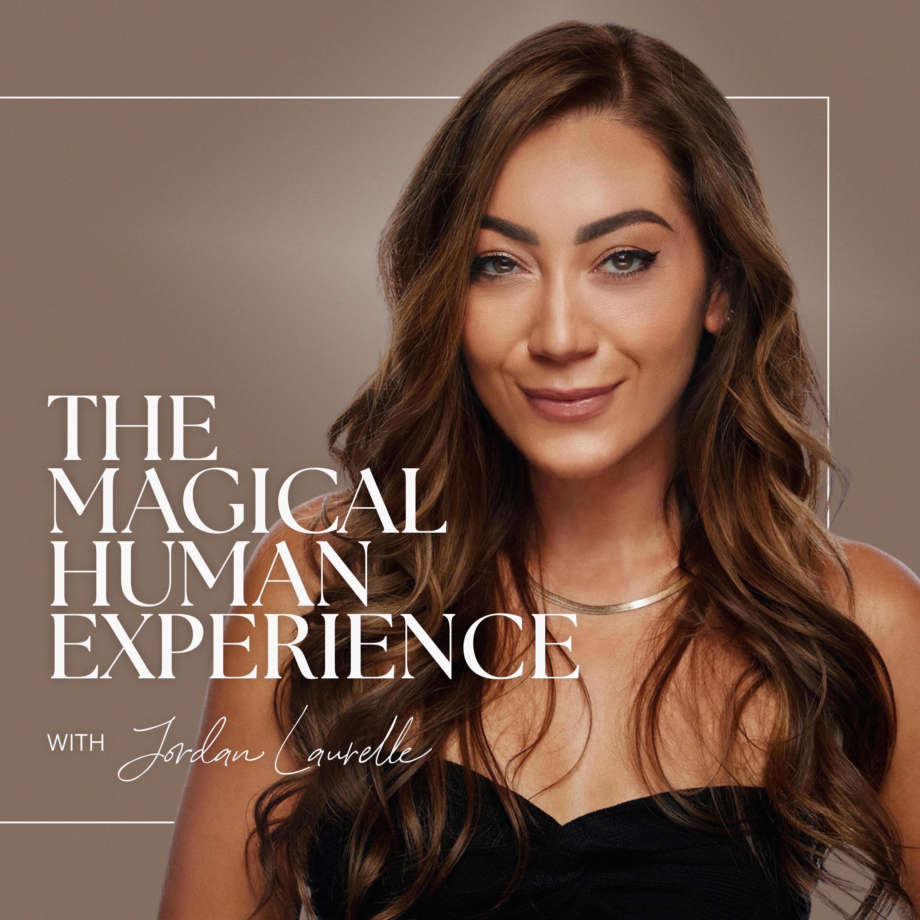 The Magical Human Experience Podcast
