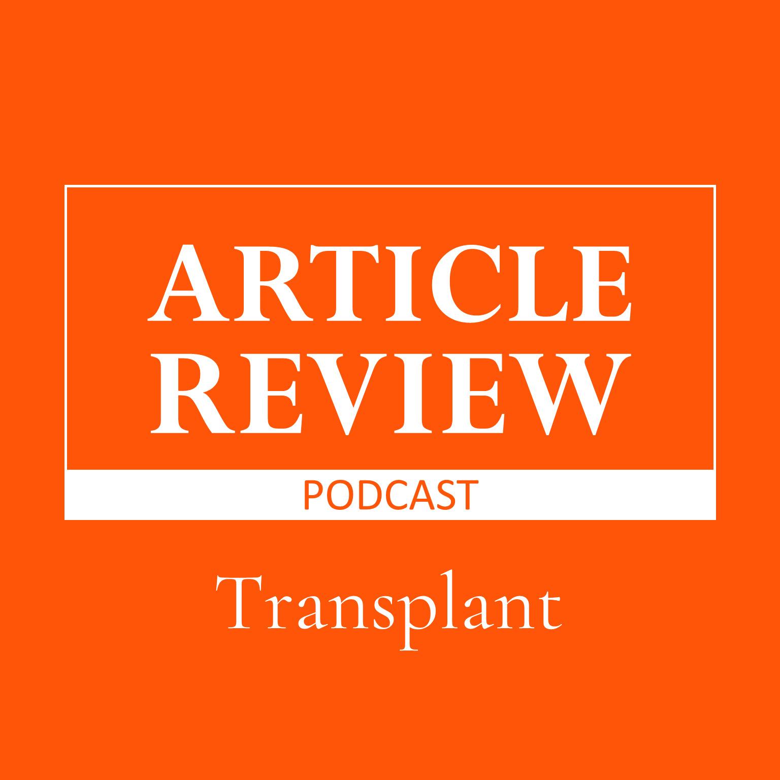 Article Review: Transplant