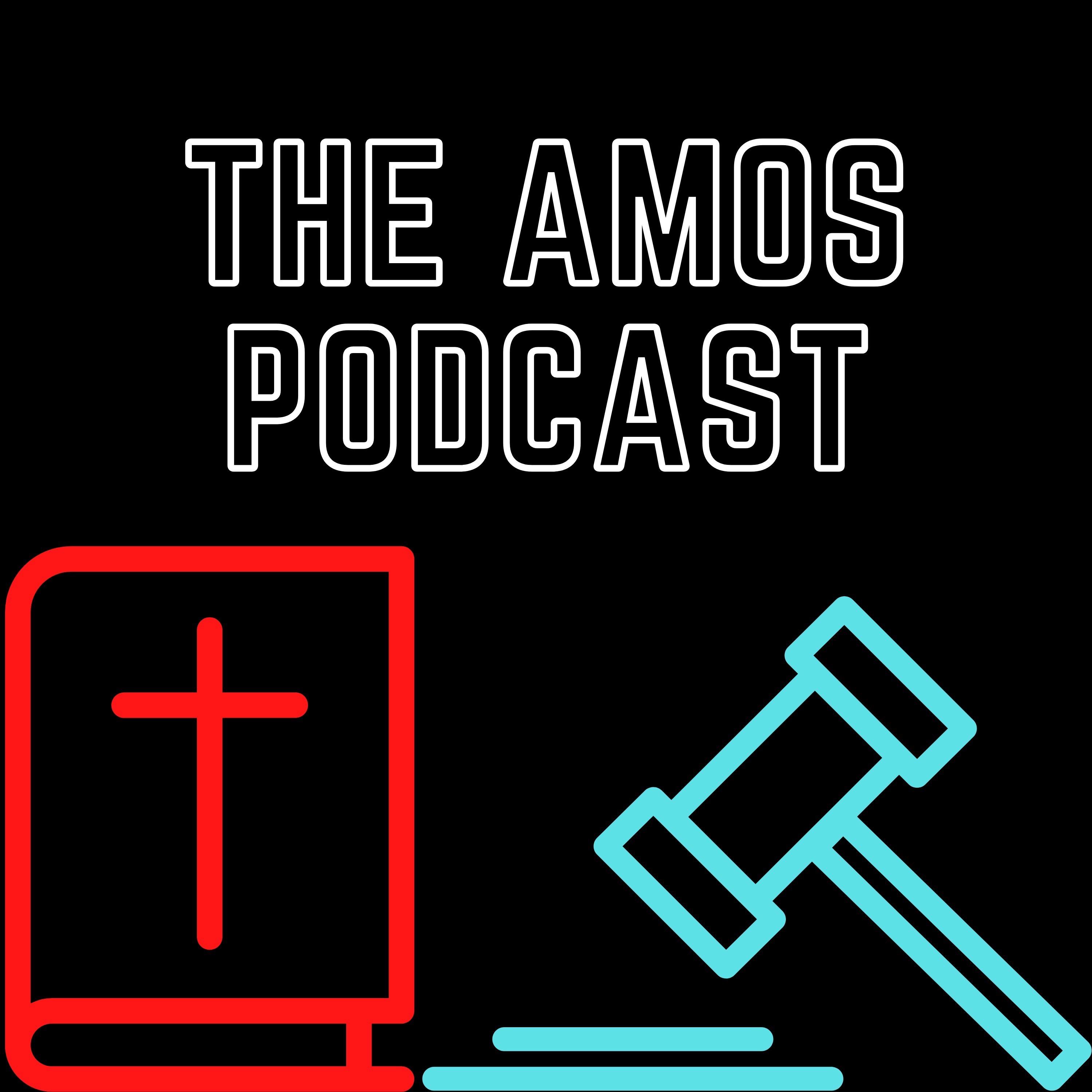 The Amos Podcast