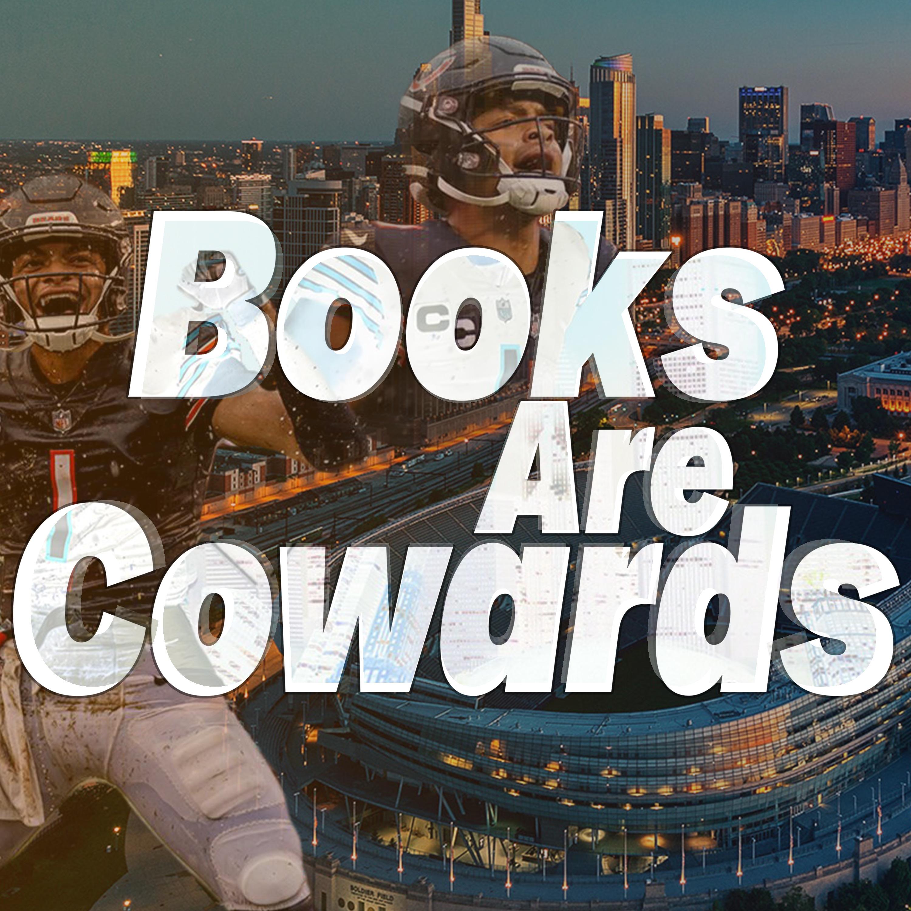 Books Are Cowards