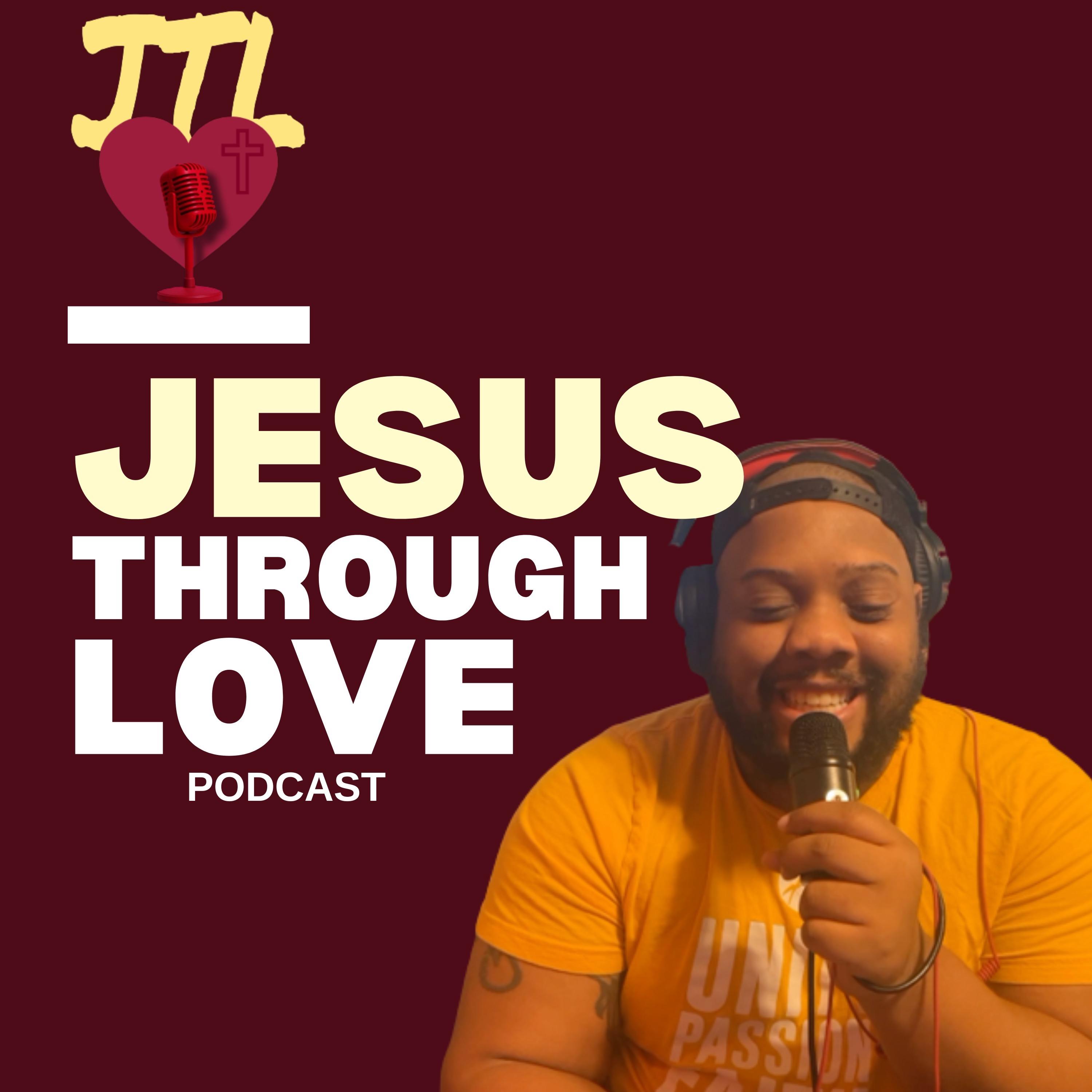 Jesus Through Love