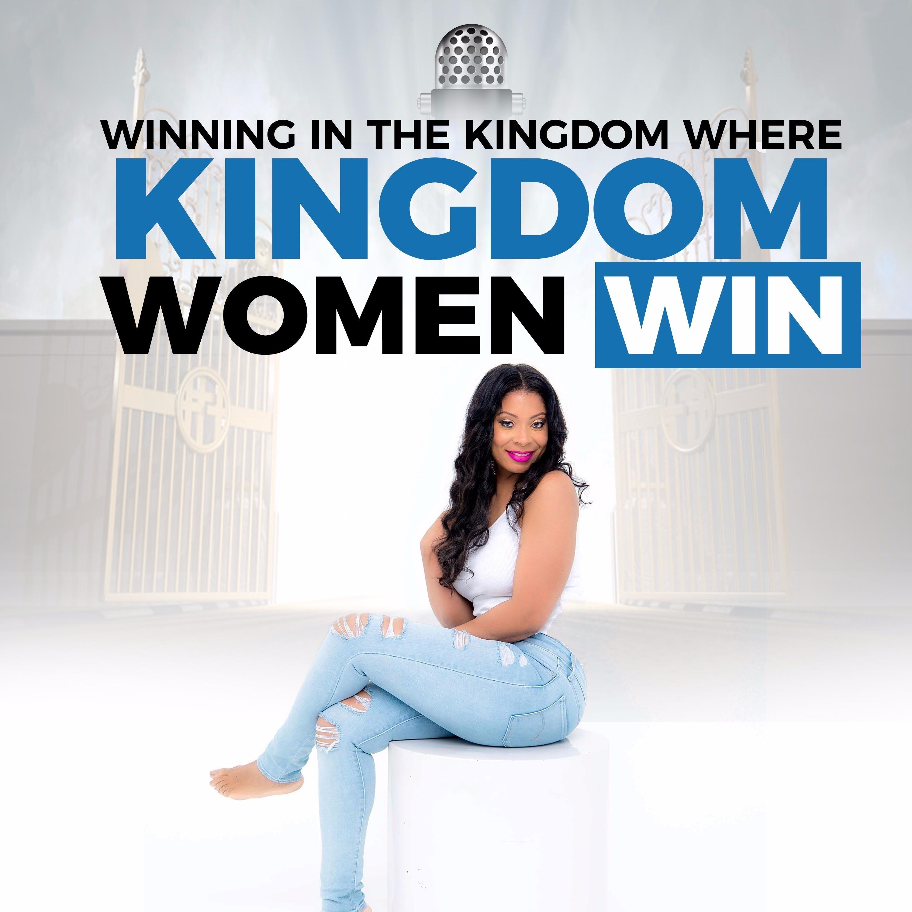 Winning in the Kingdom Where Kingdom Women Win