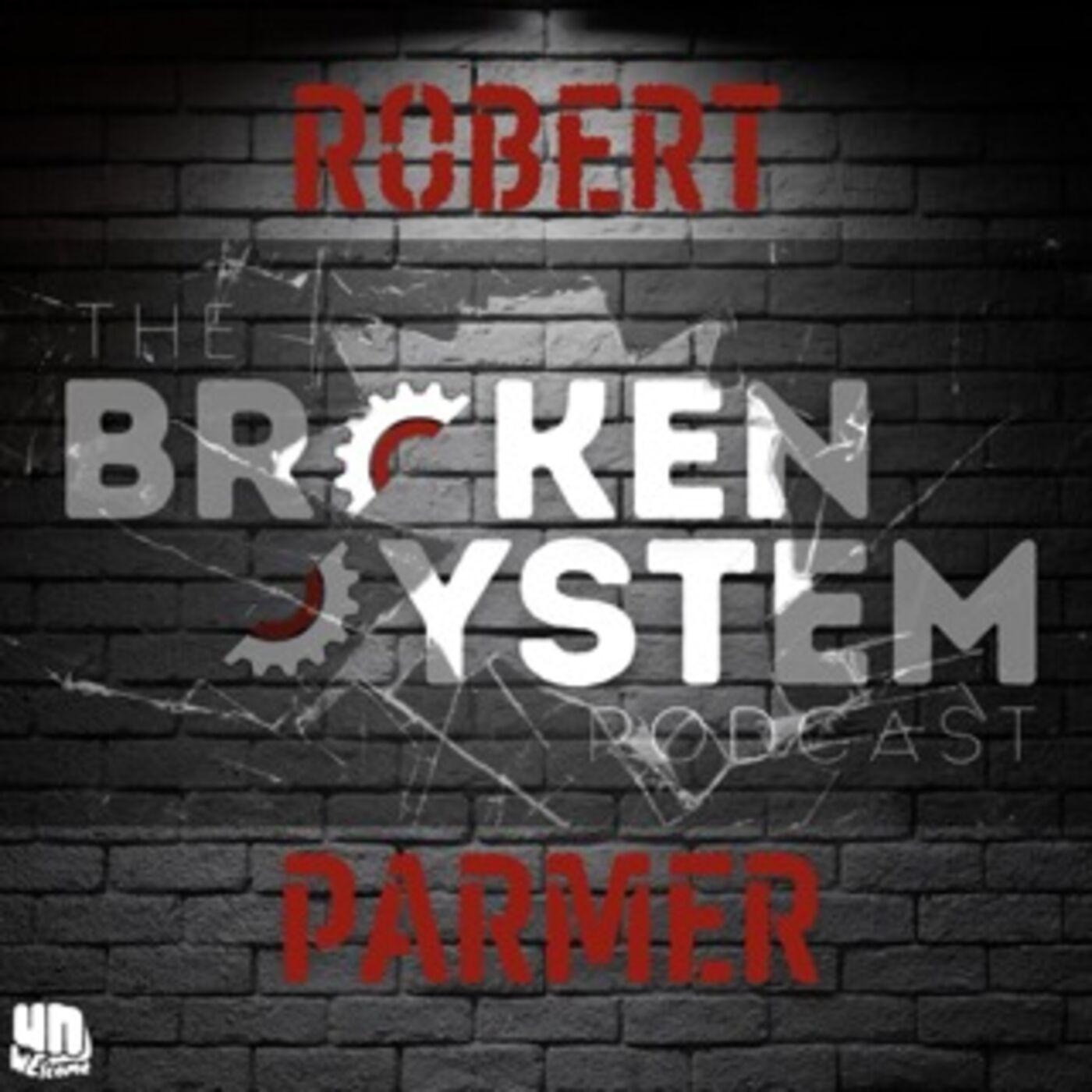 The Broken System Podcast