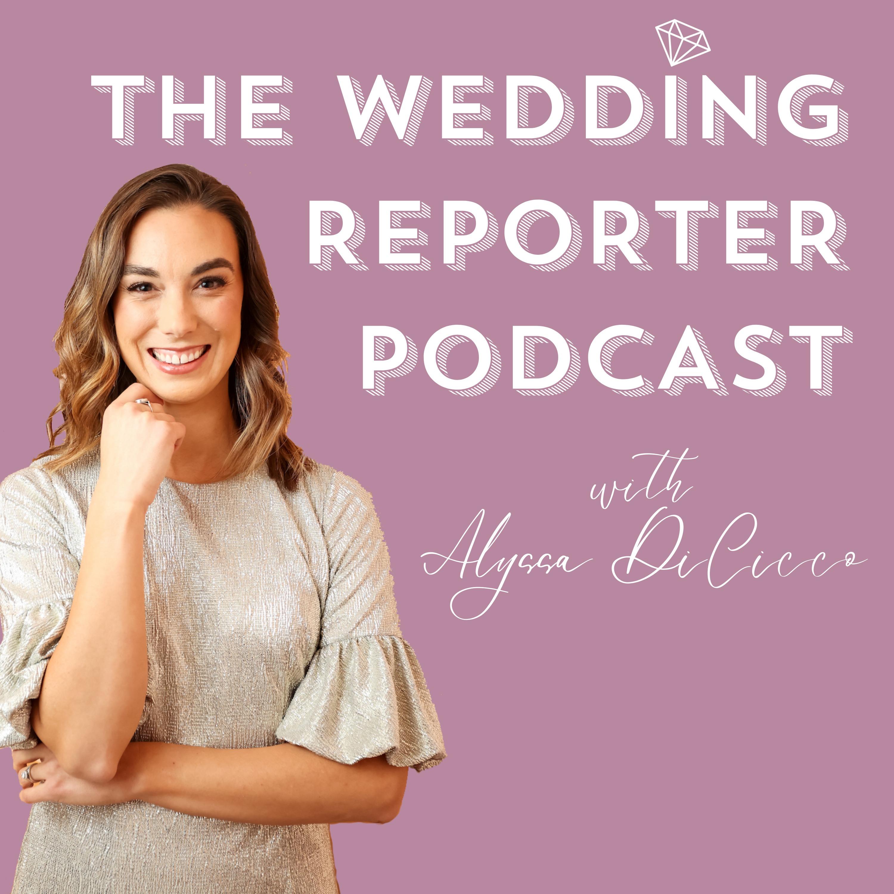 The Wedding Reporter Podcast