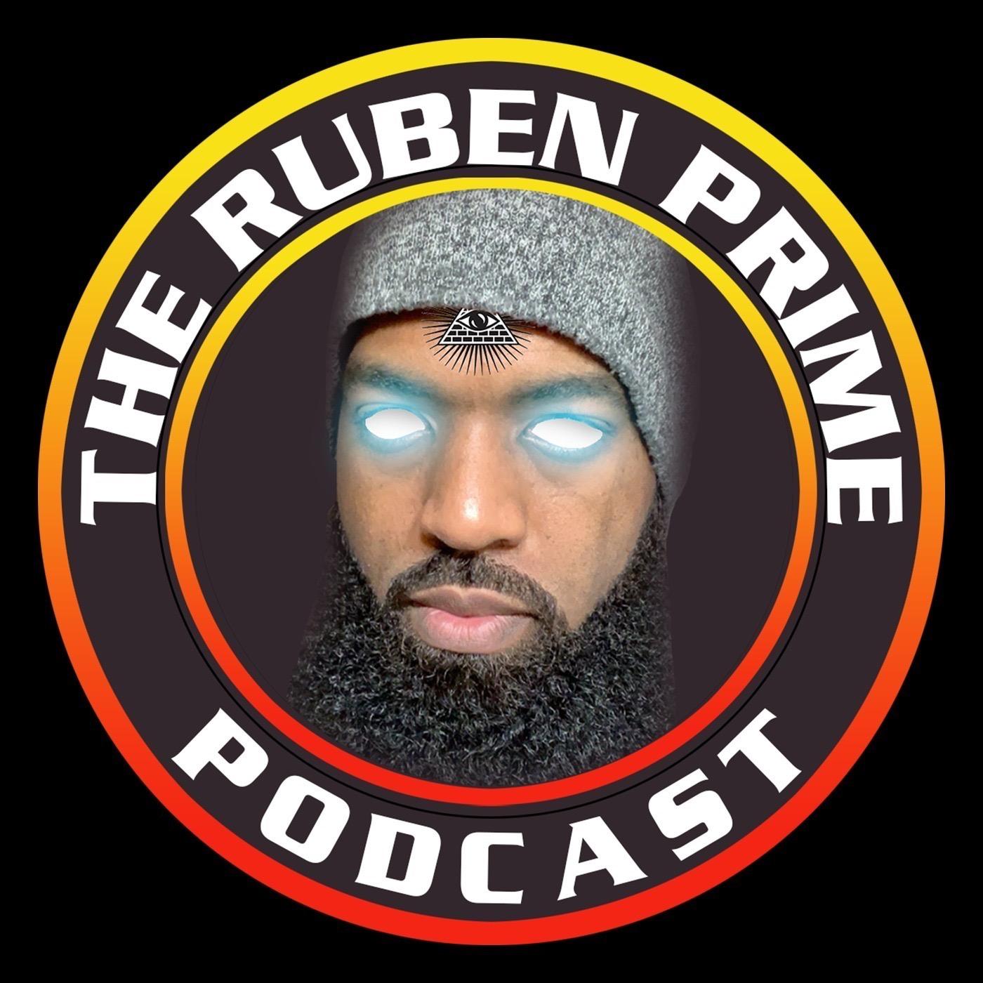 The RubenPrime Podcast