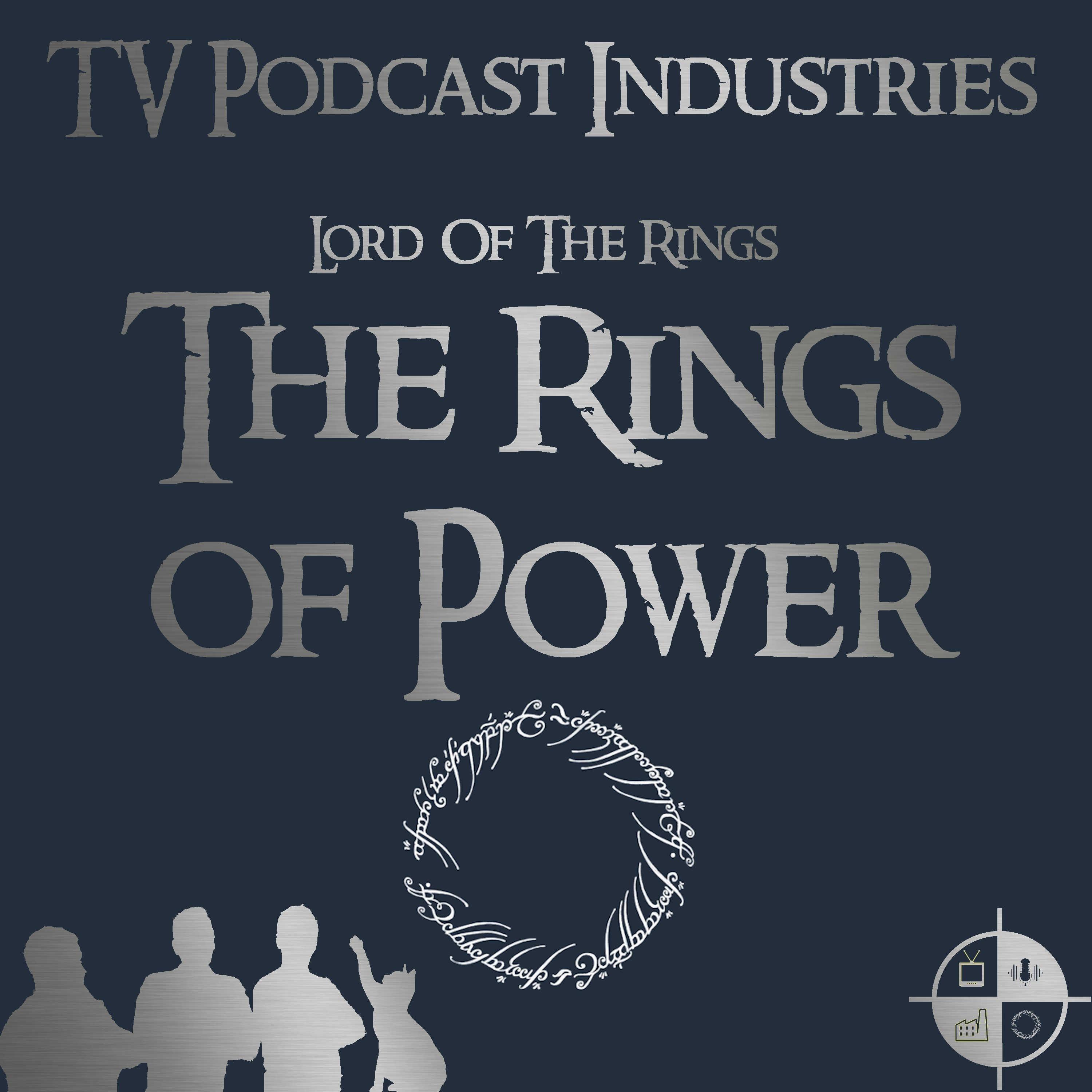 The Rings of Power Podcast from TV Podcast Industries
