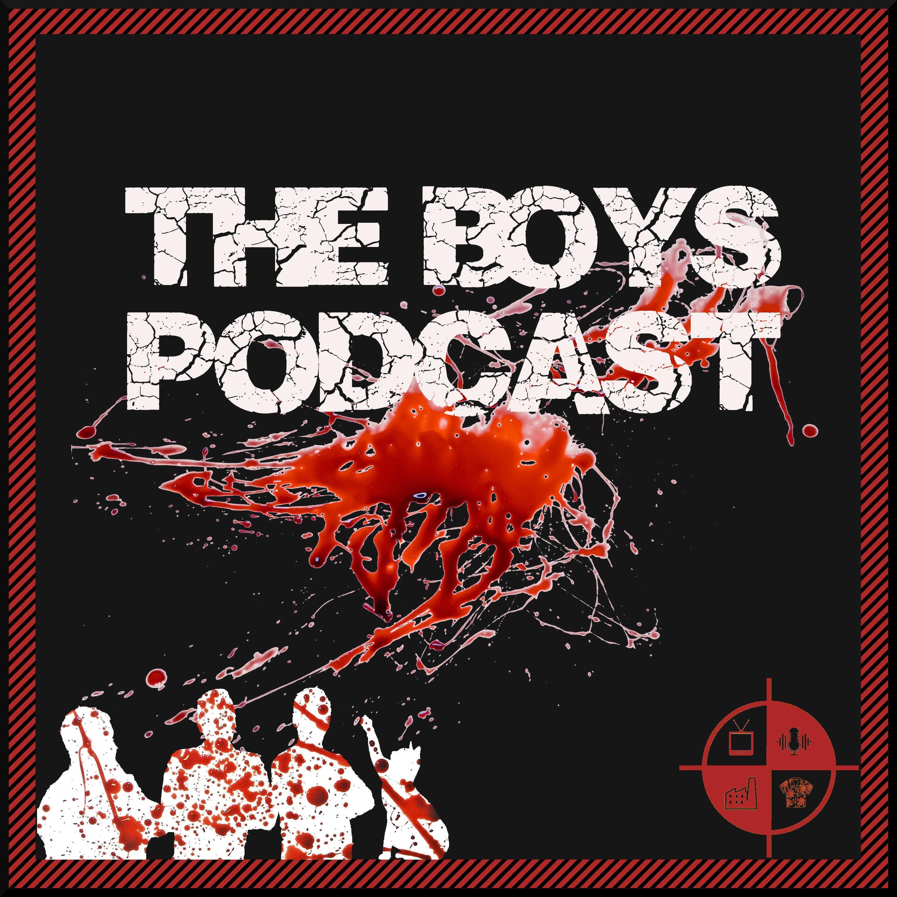 The Boys TV Podcast from TV Podcast Industries