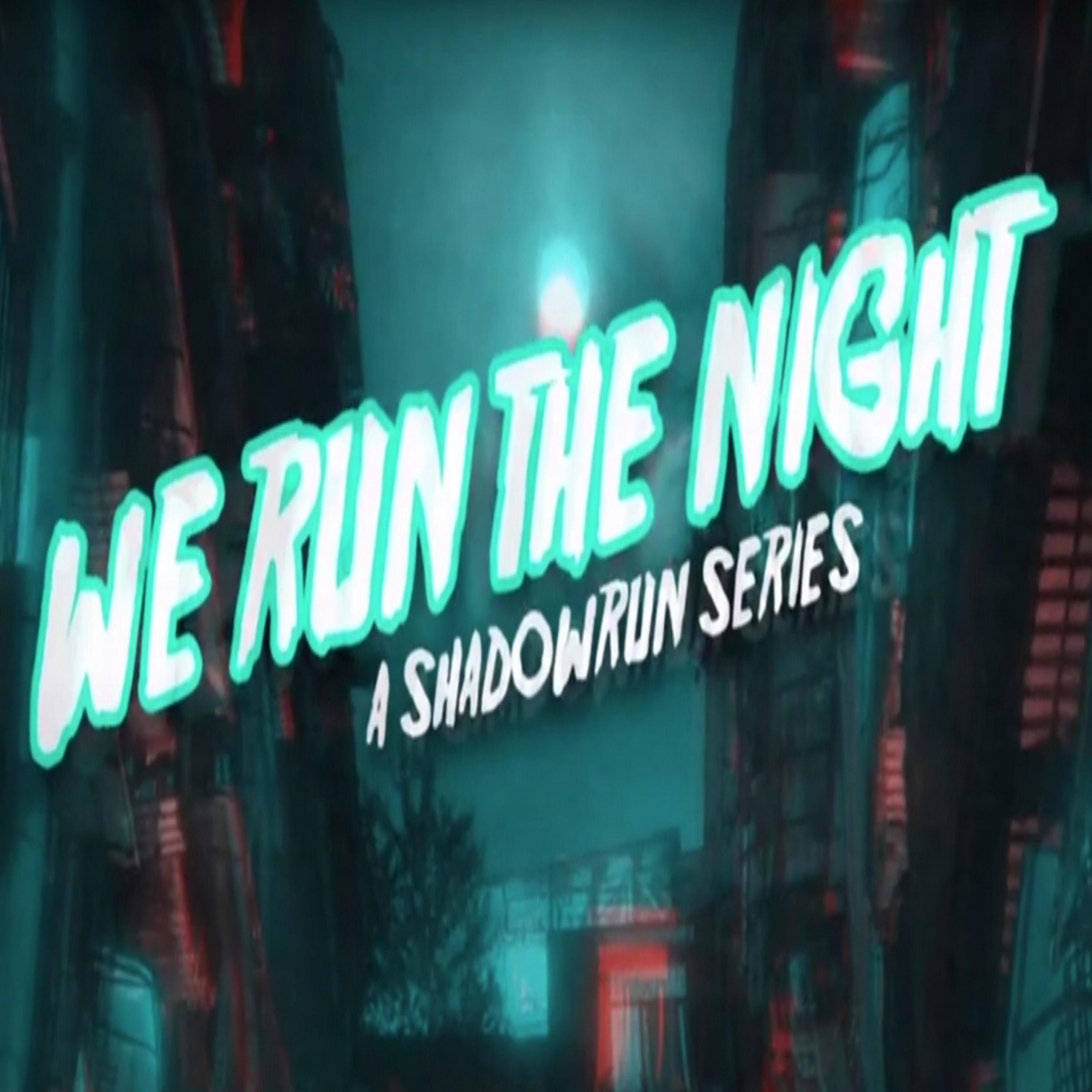 We Run The Night