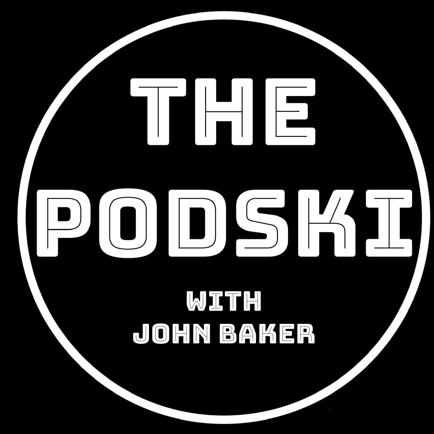 The Podski with John Baker