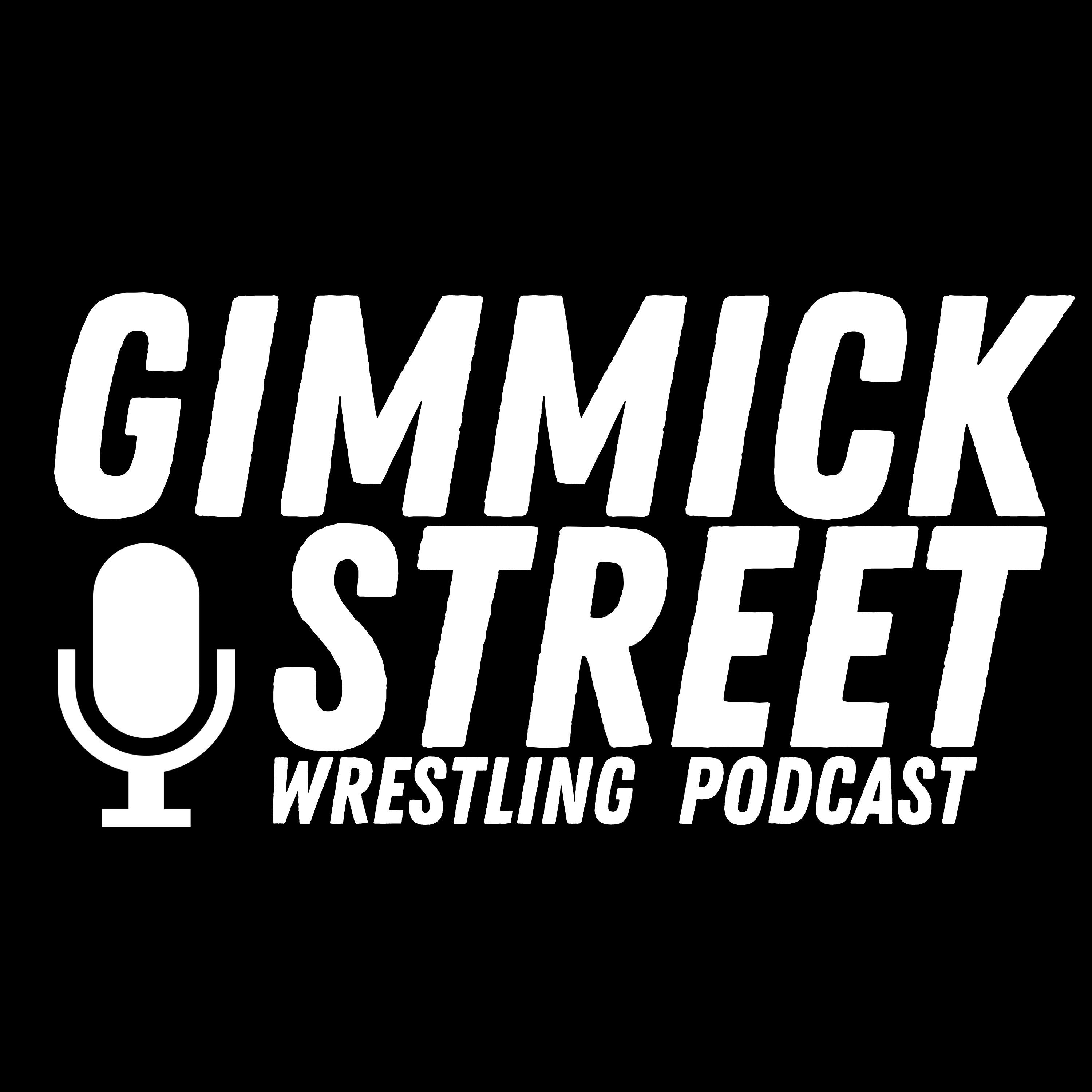 Gimmick Street Wrestling Podcast