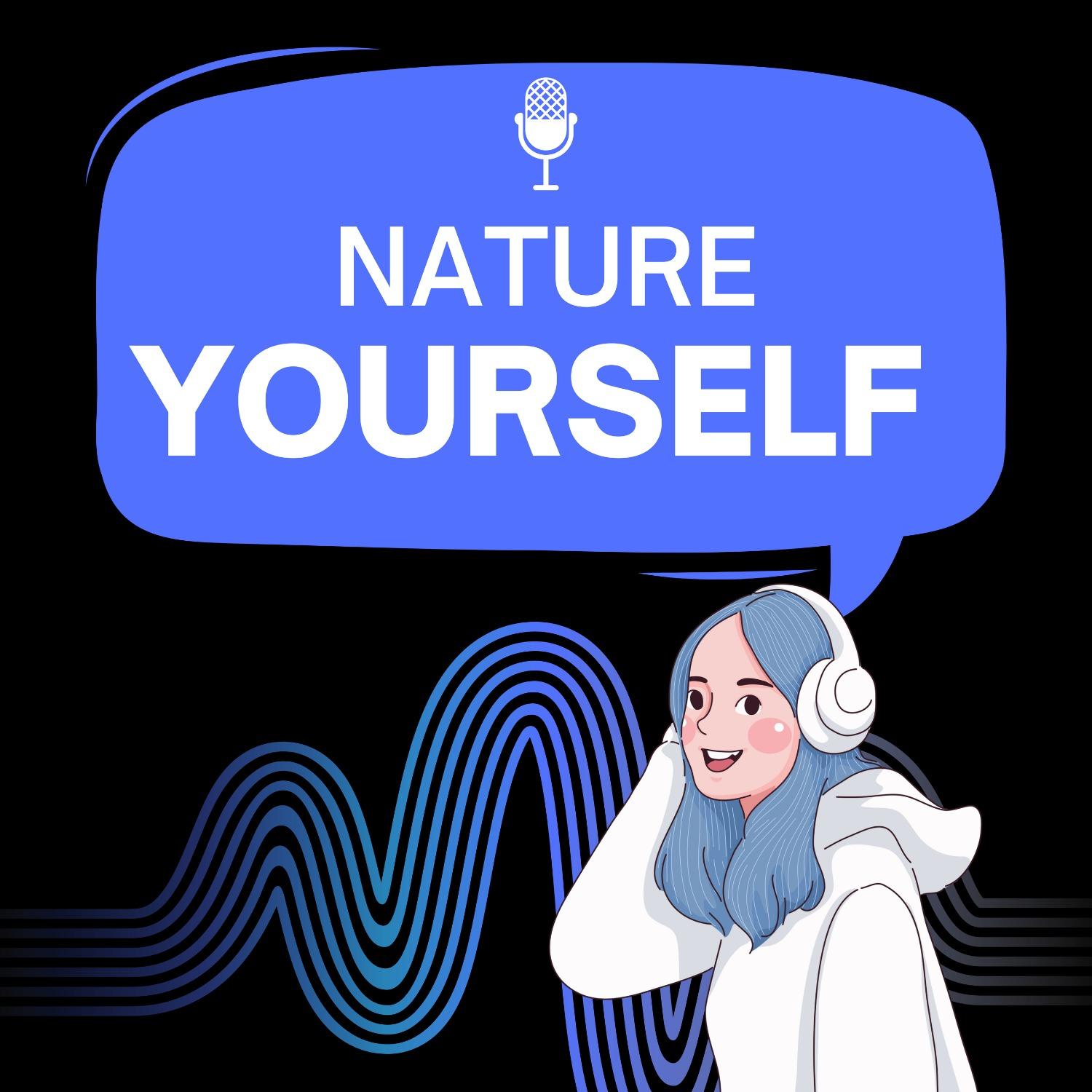 Nature Yourself