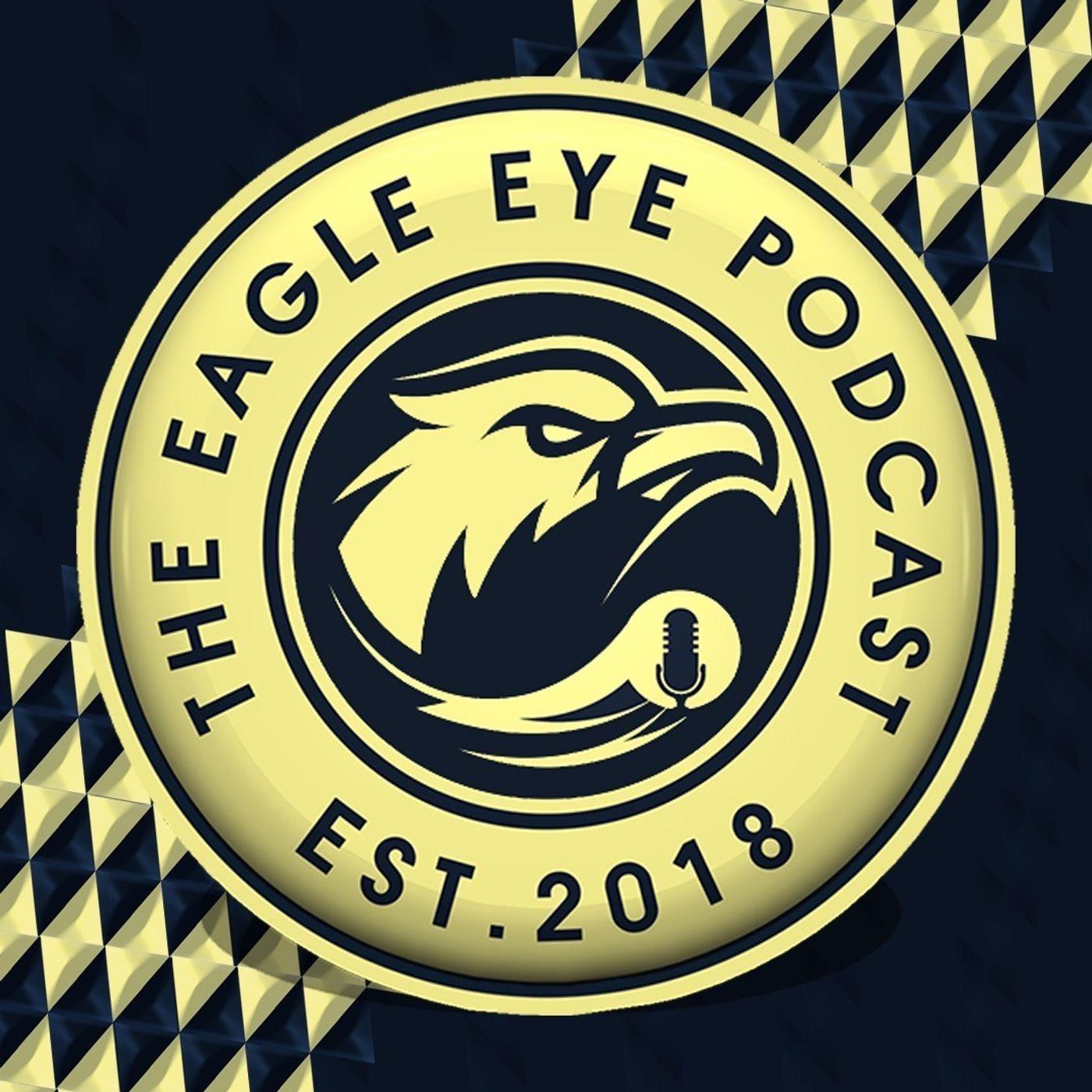 The Eagle Eye Podcast