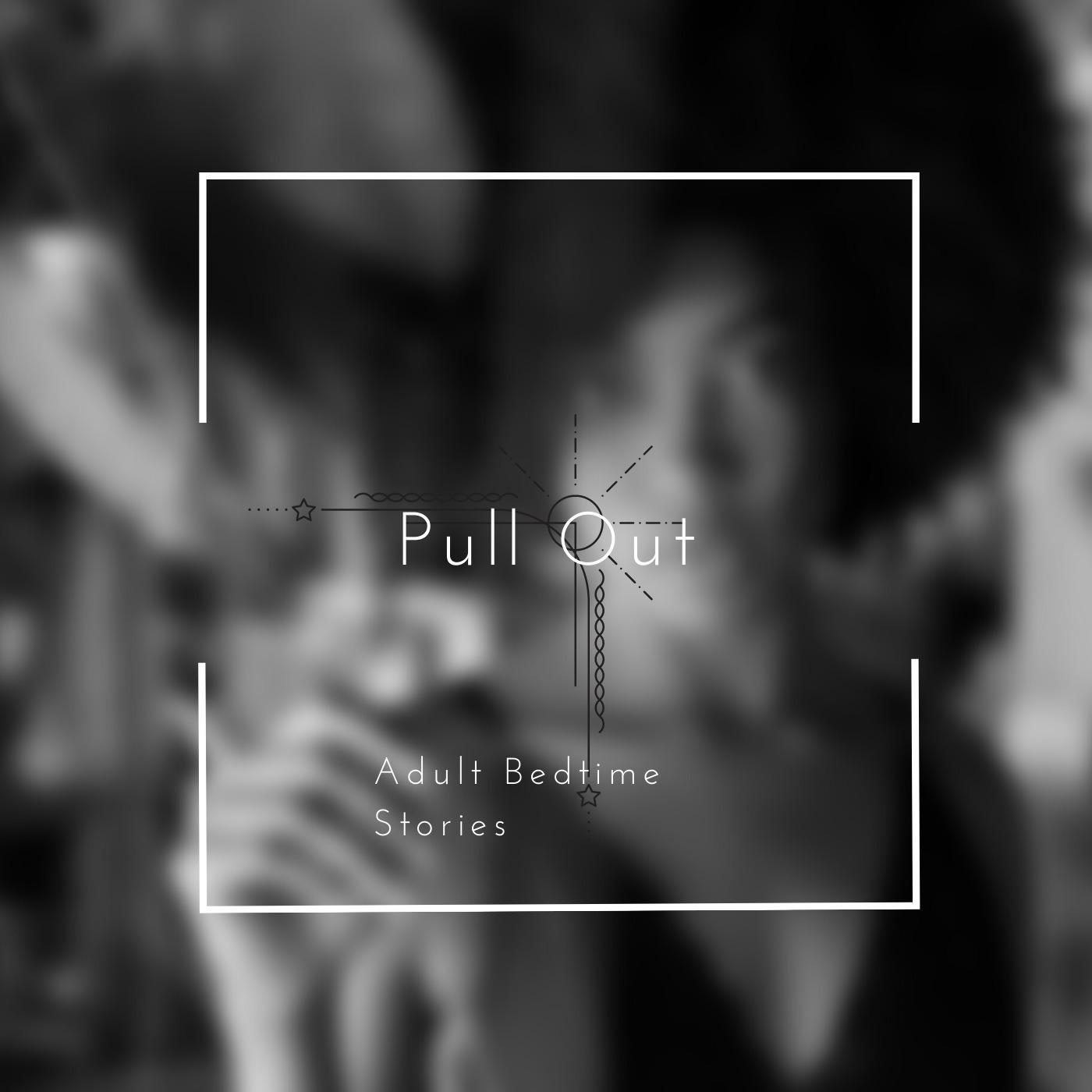 Pull Out 