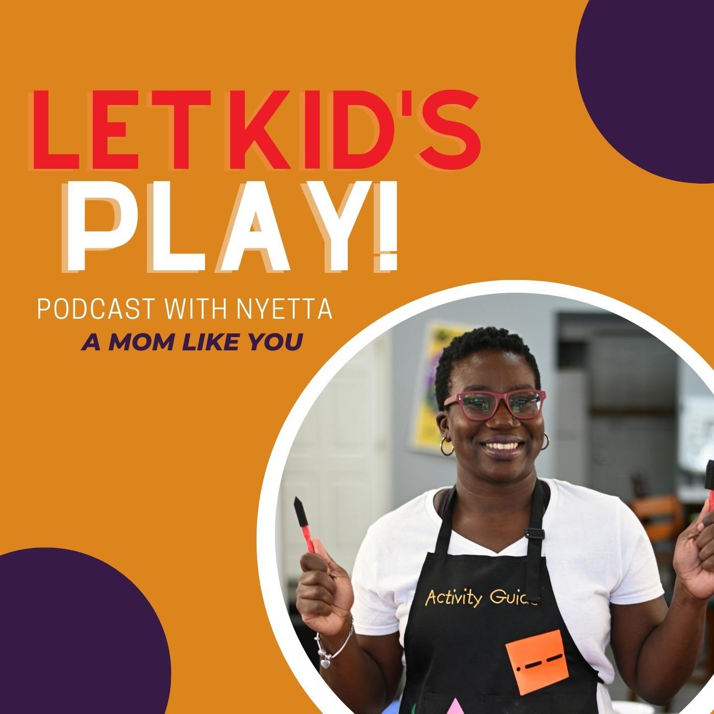 Let Kid's Play! Podcast