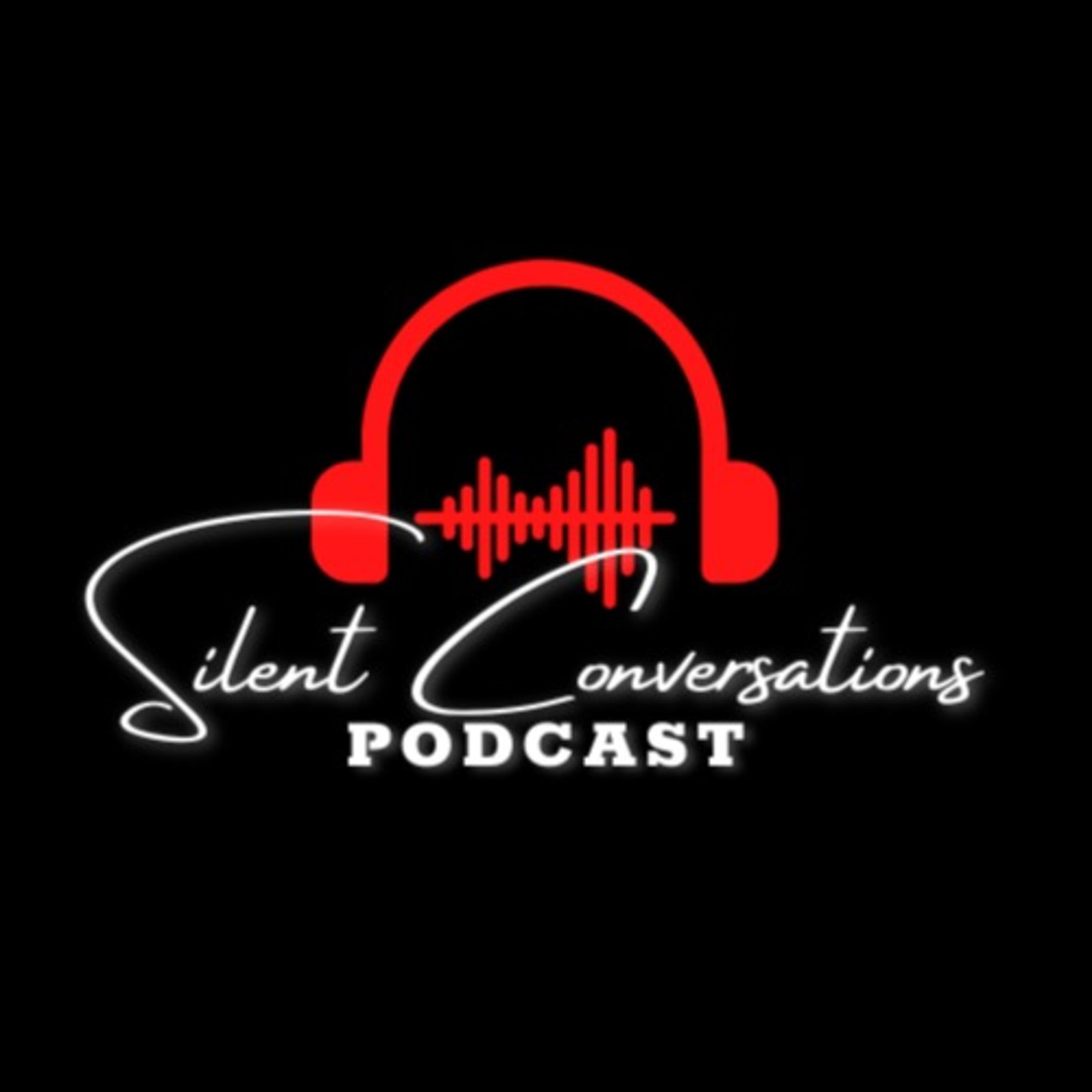 The Silent Conversations Podcast