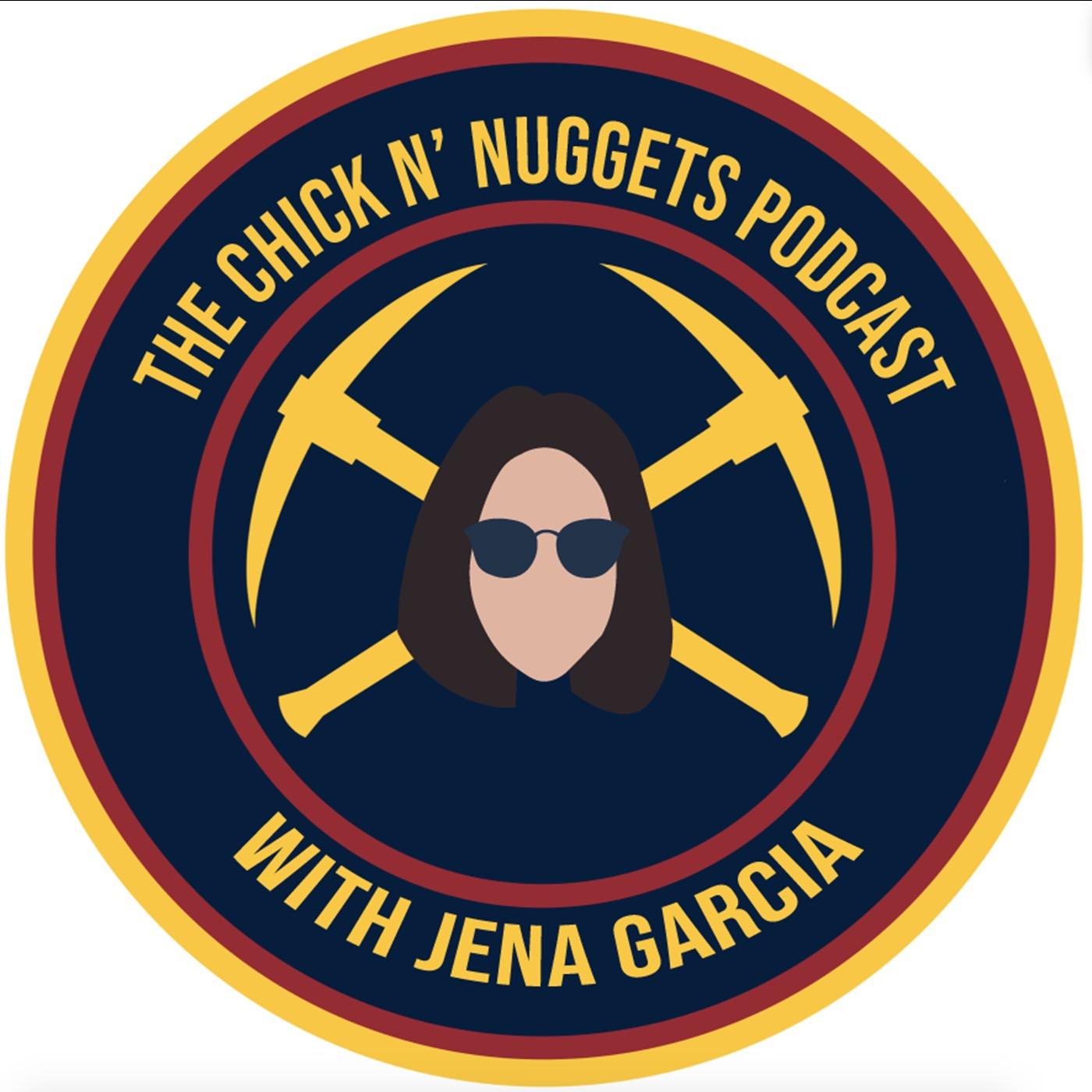 The CHICK n' Nuggets Podcast with Jena Garcia