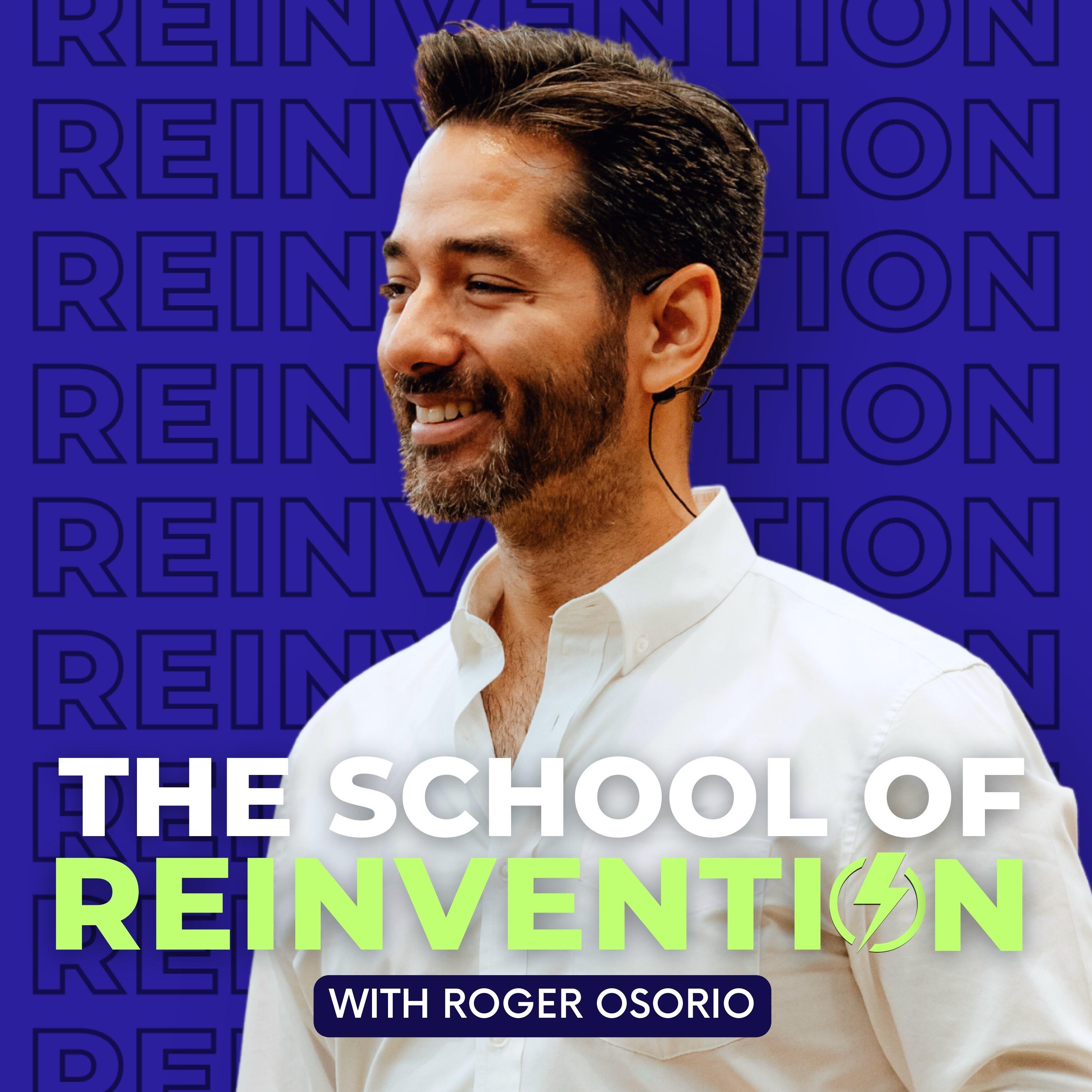 The School of Reinvention