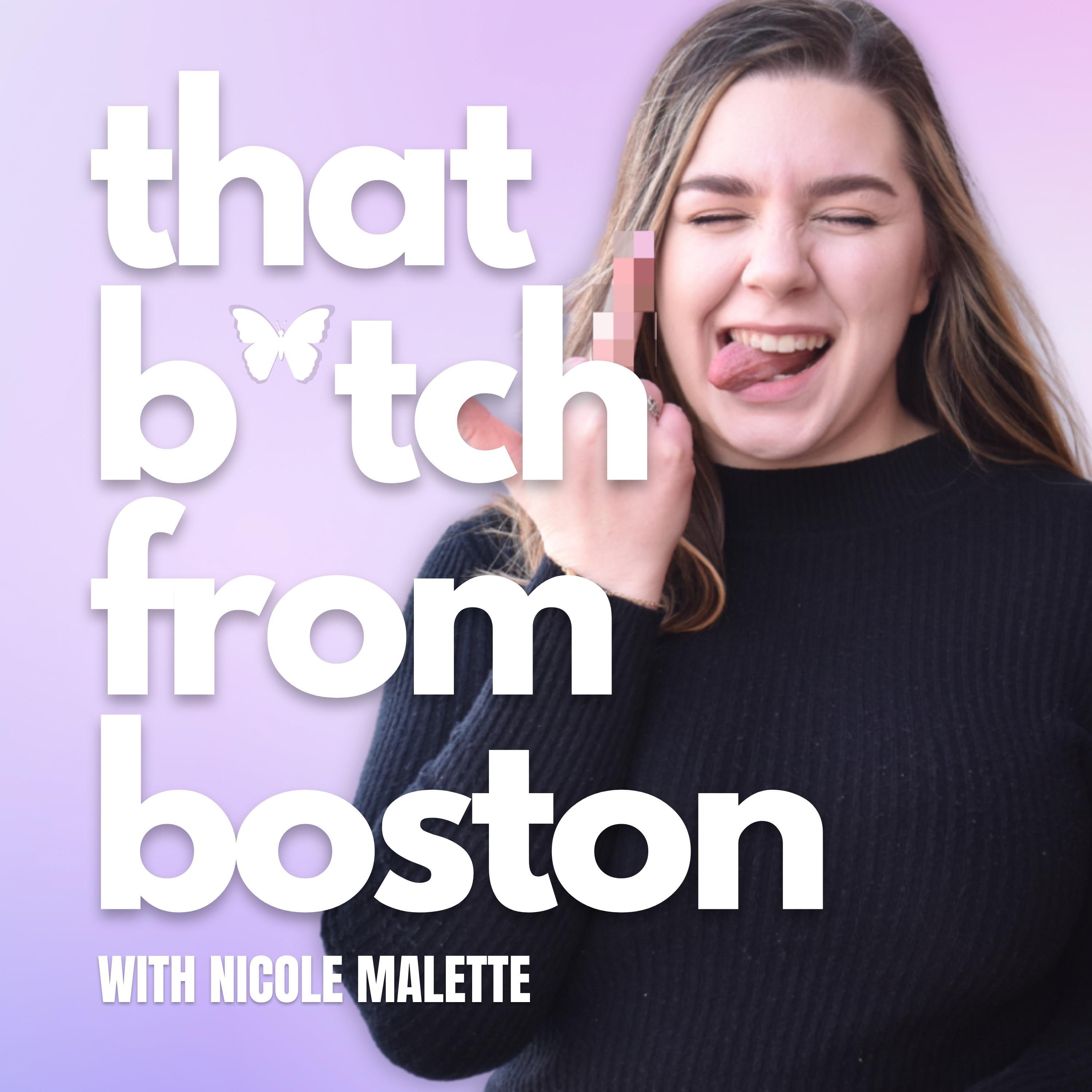 That Bitch From Boston