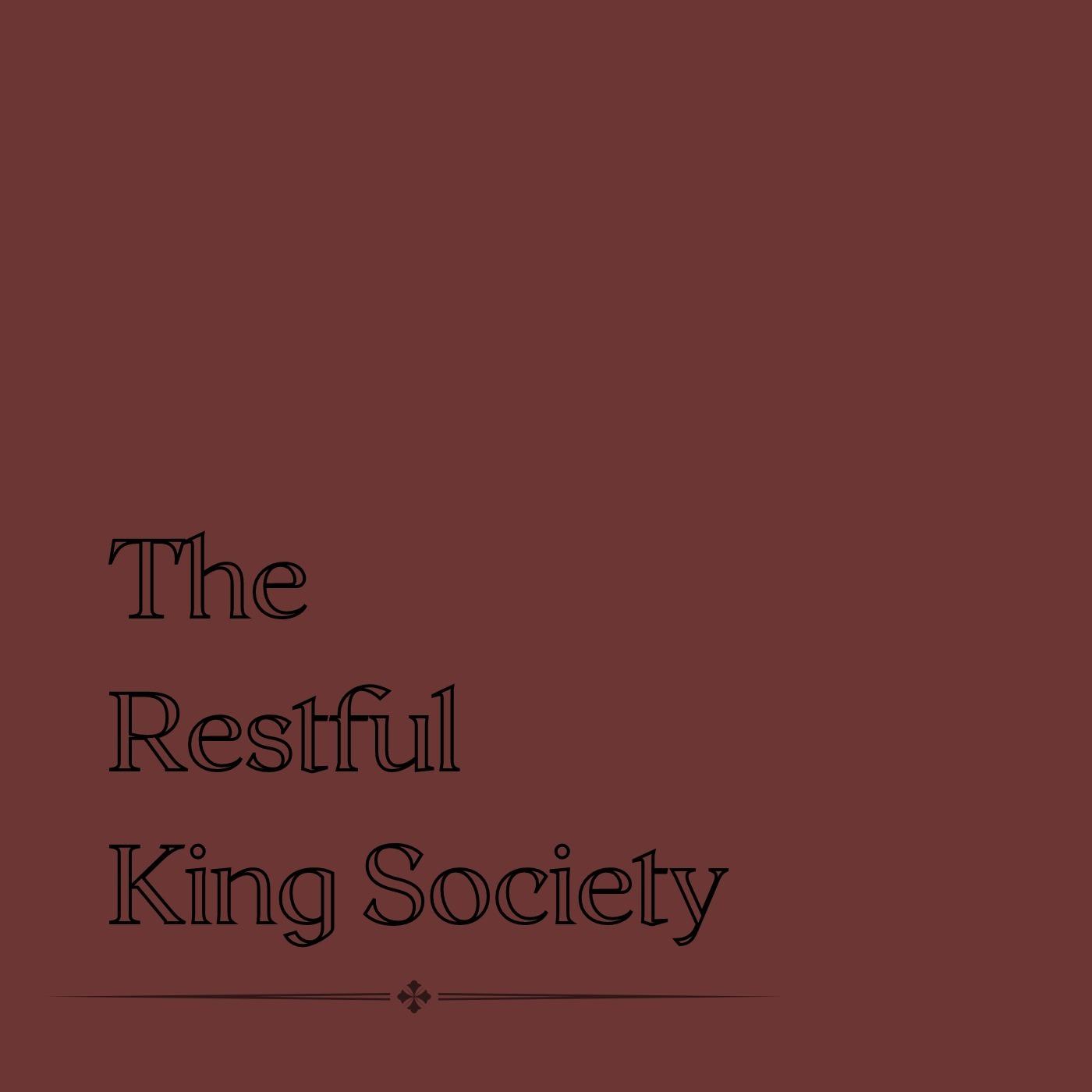 The Restful King Society