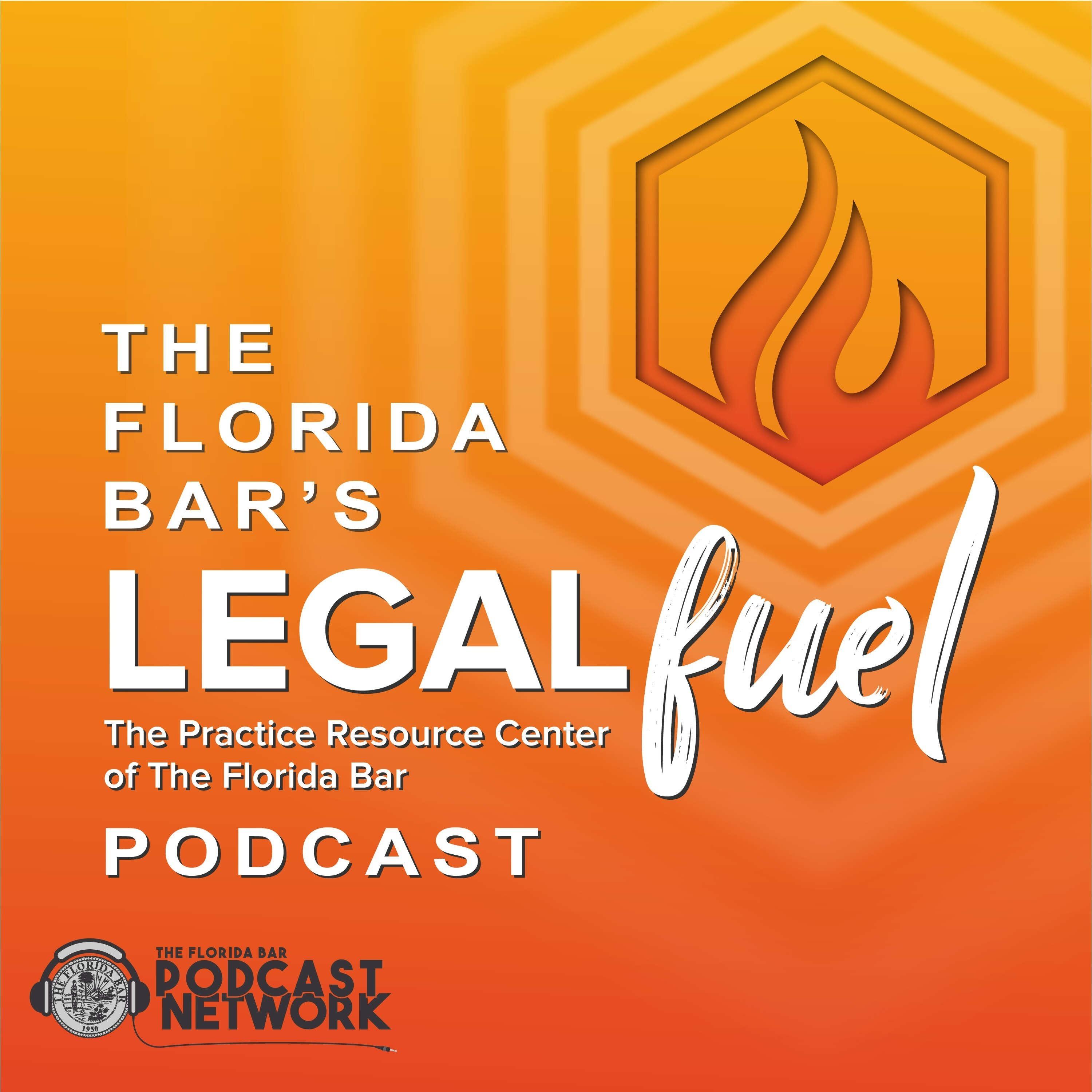 The Florida Bar's LegalFuel Podcast