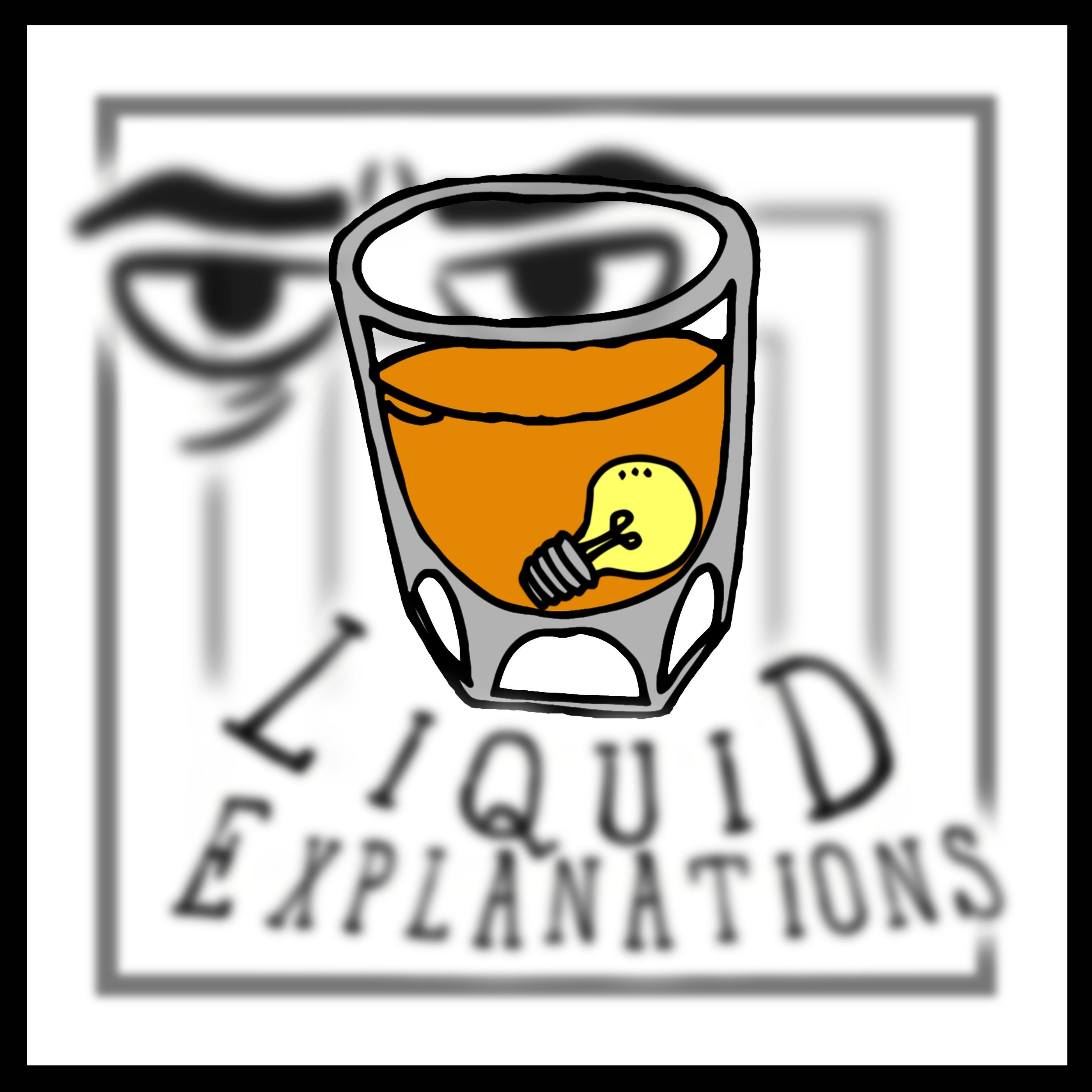 Liquid Explanations