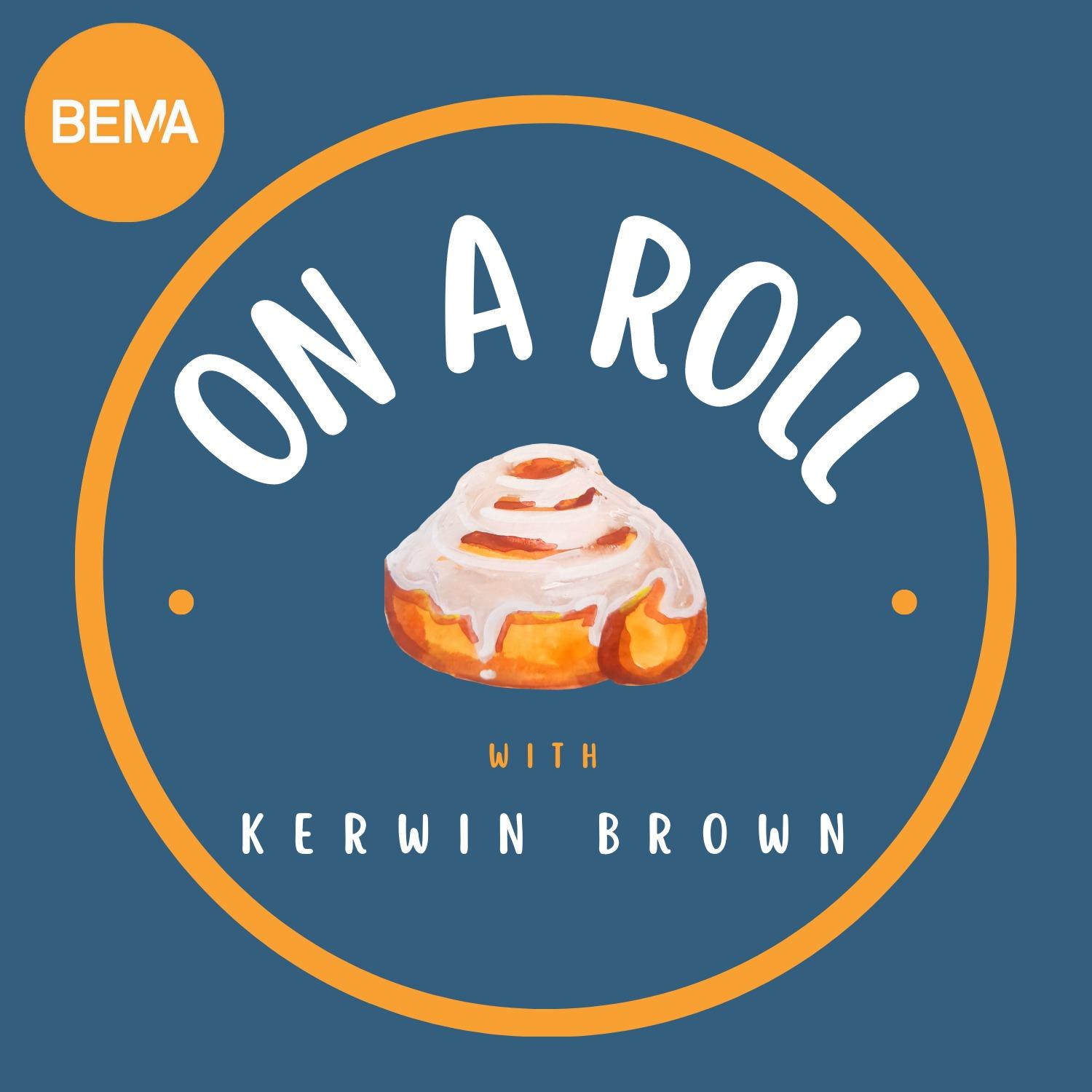On A Roll with Kerwin Brown