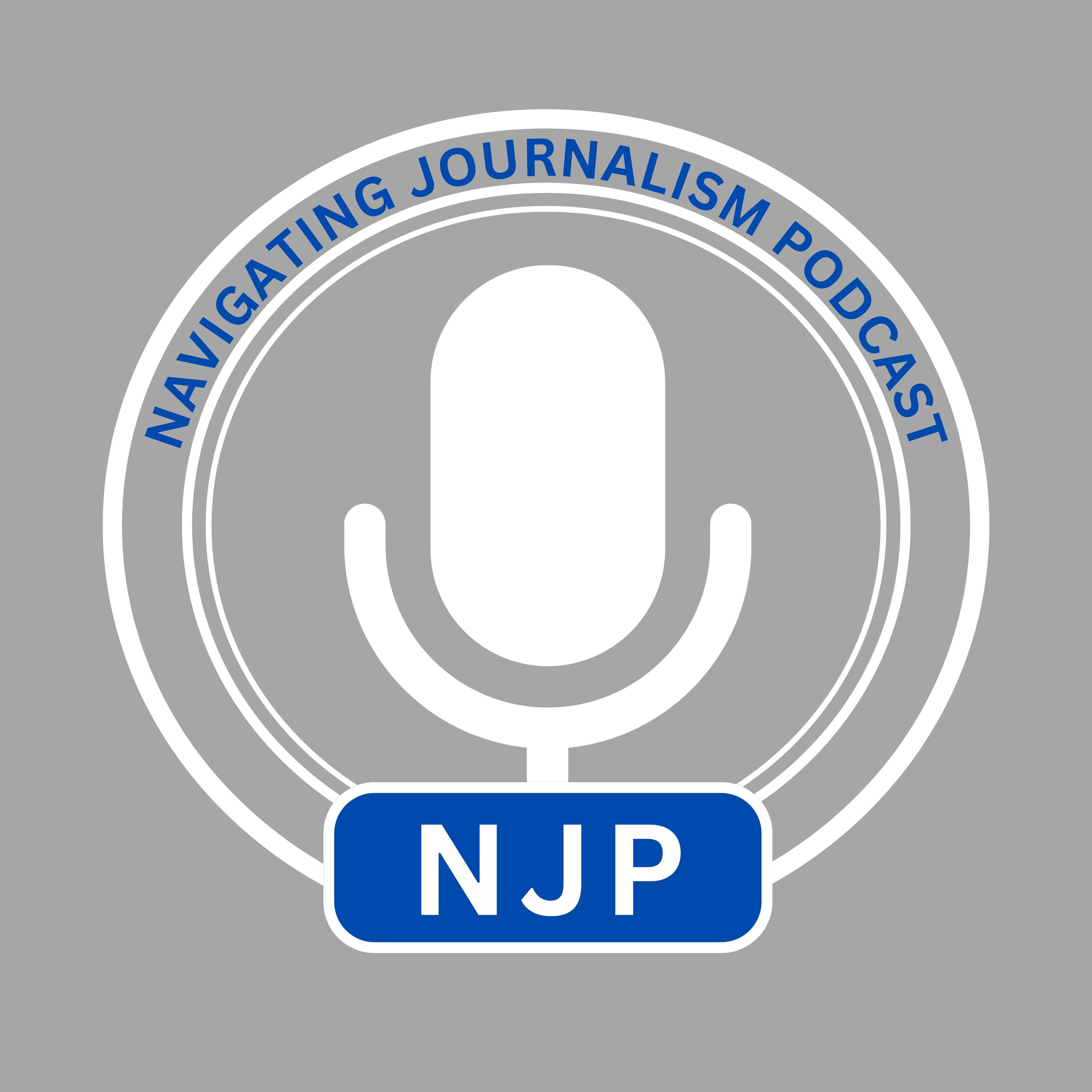Navigating Journalism Podcast