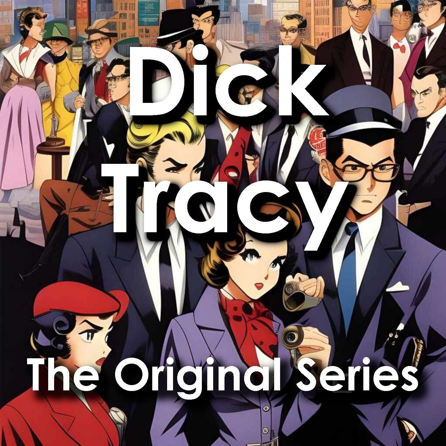 Dick Tracy: The Original Series