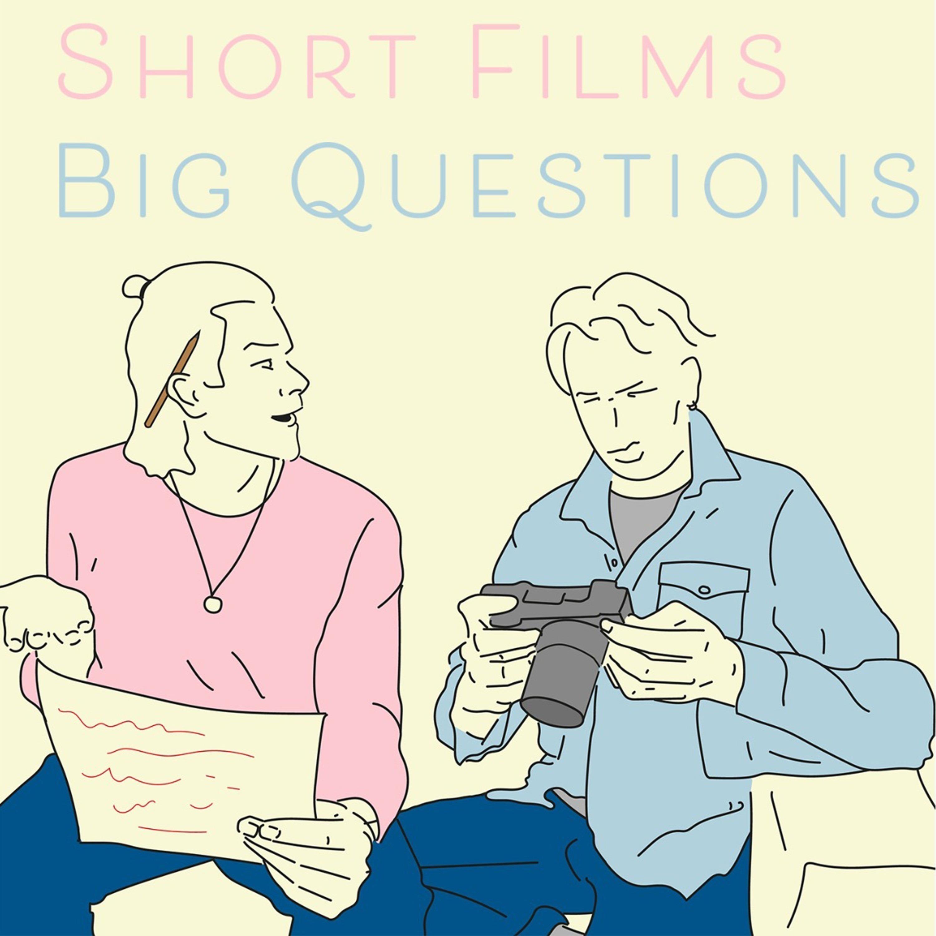 Short Films, Big Questions