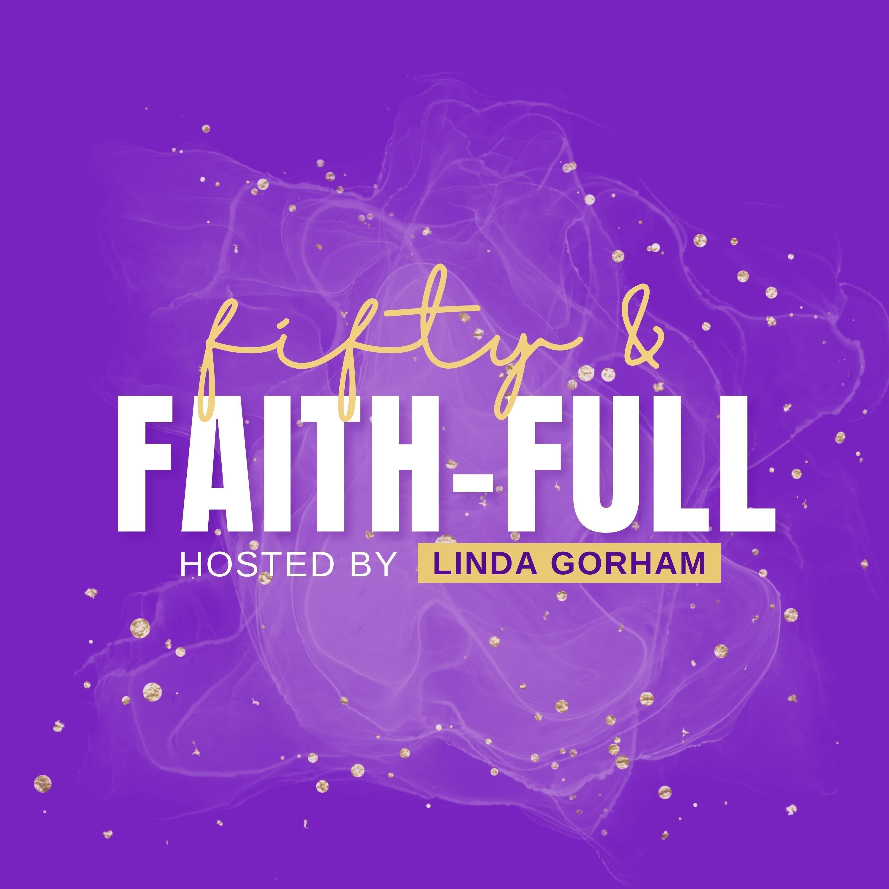Fifty & Faith-Full