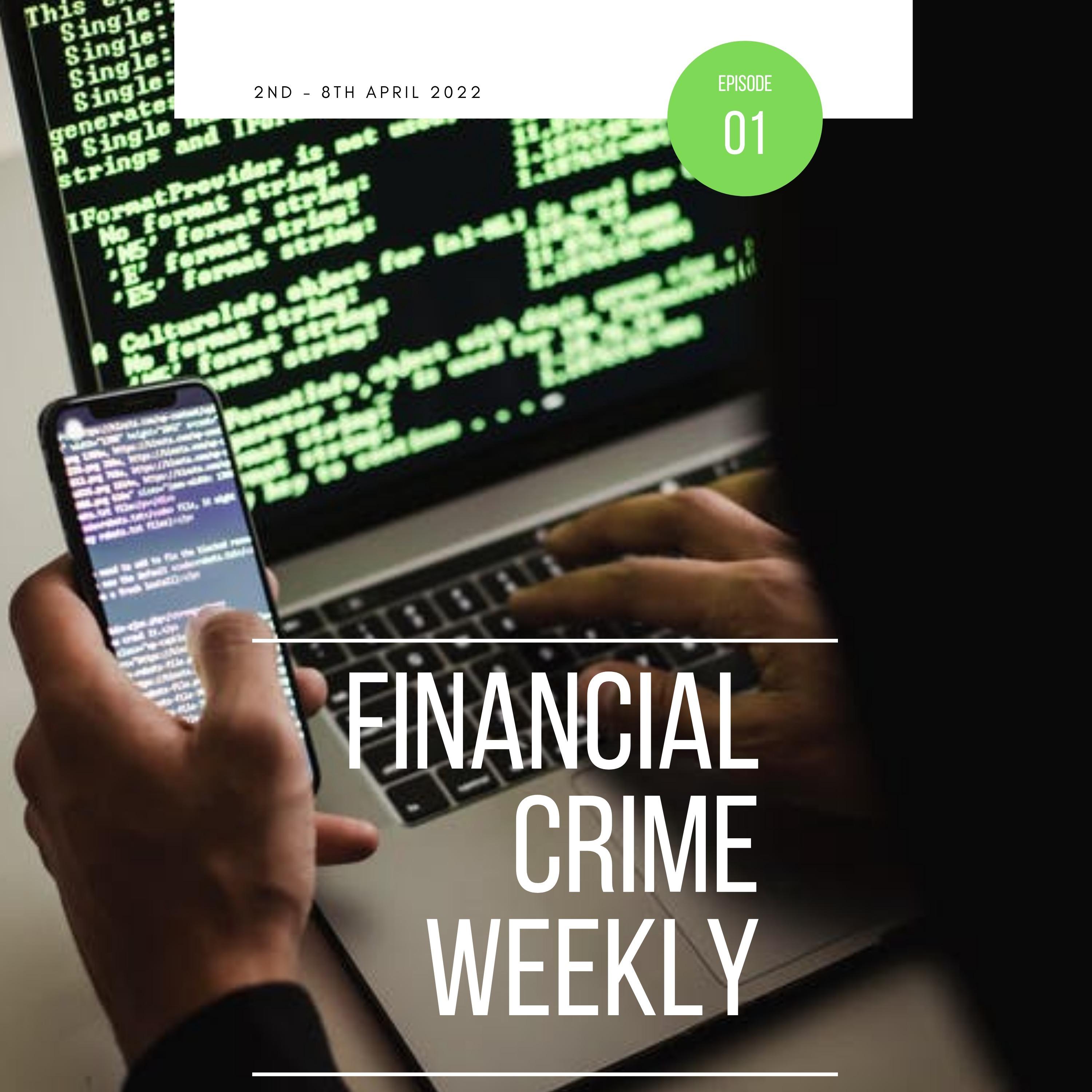 Financial Crime Weekly Podcast