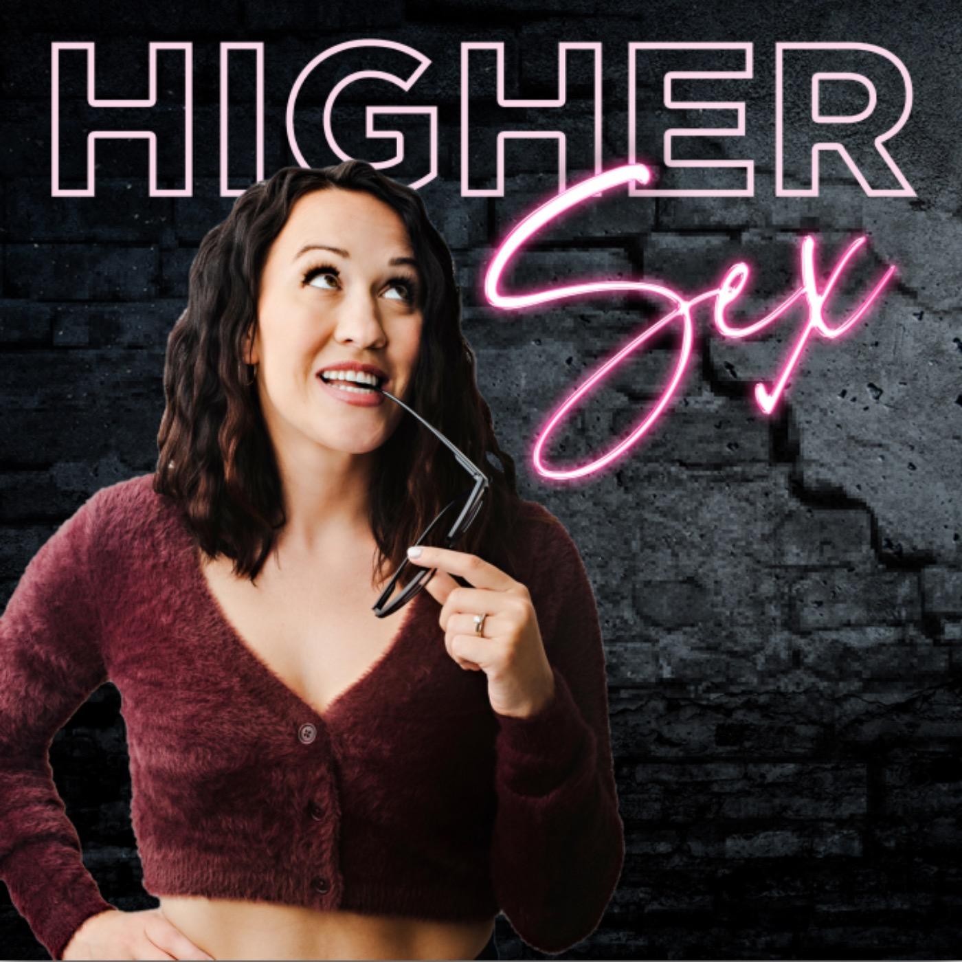 Higher Sex