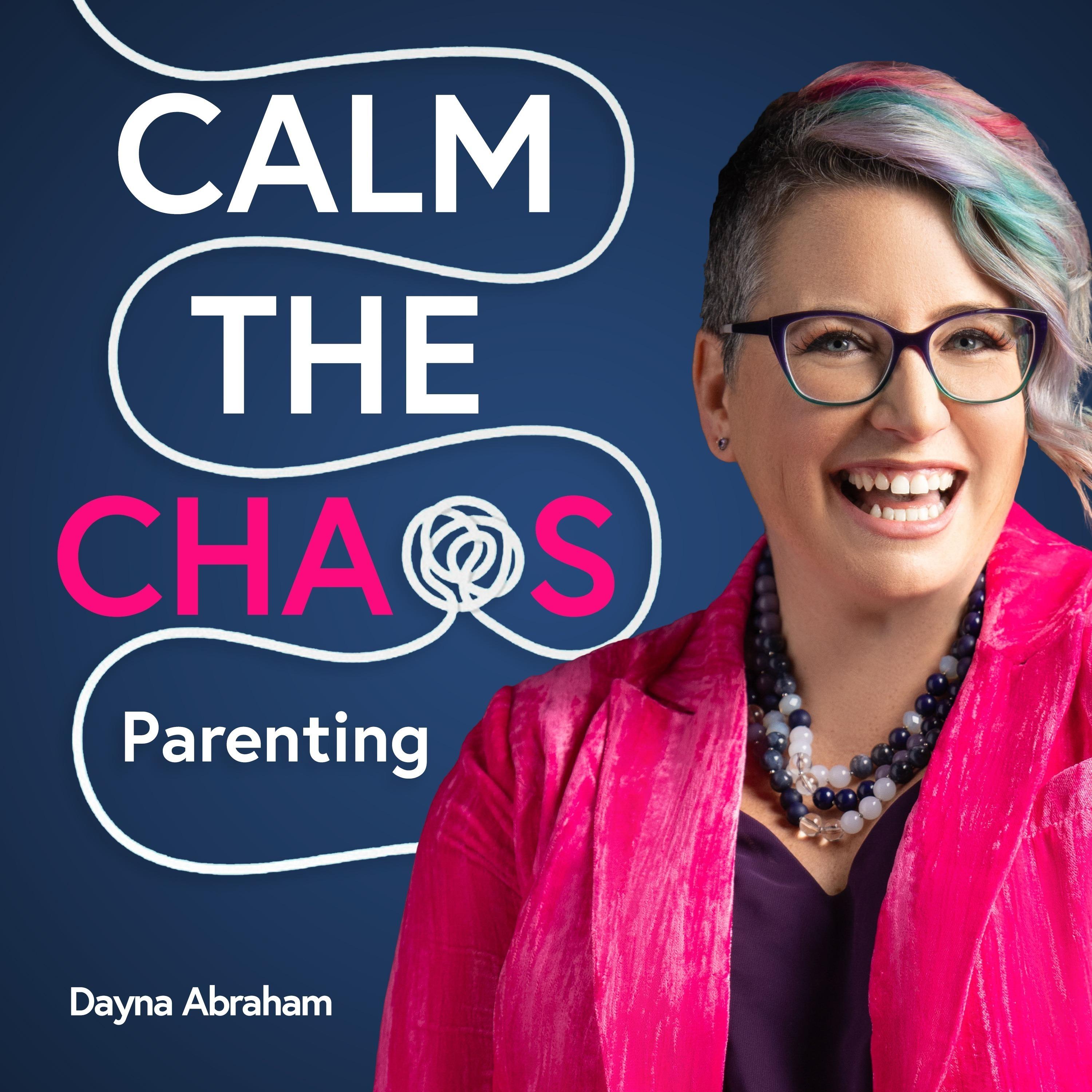 Calm the Chaos Parenting