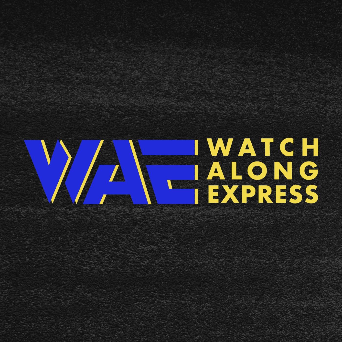 The Watchalong Express