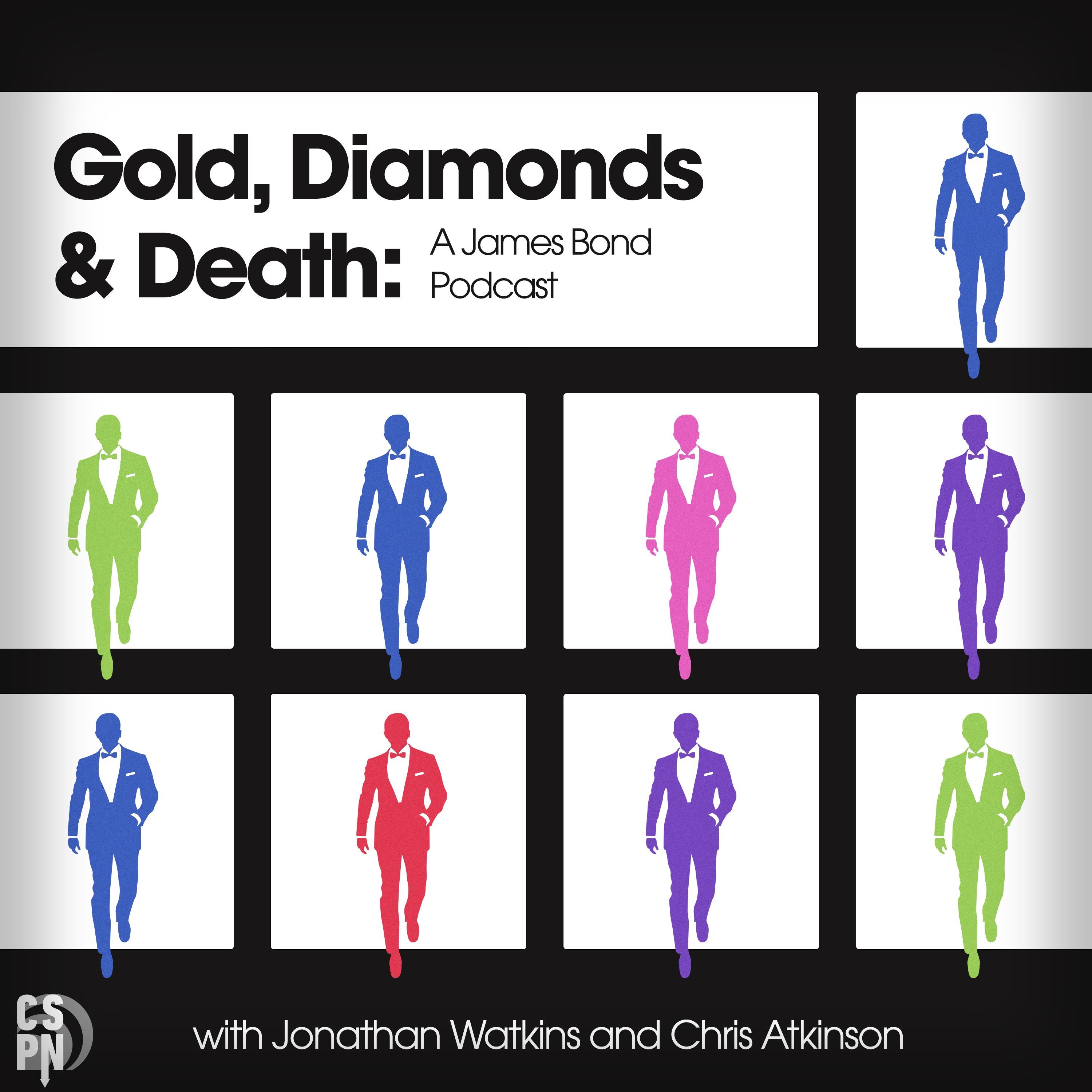 Gold, Diamonds, & Death: A James Bond Podcast