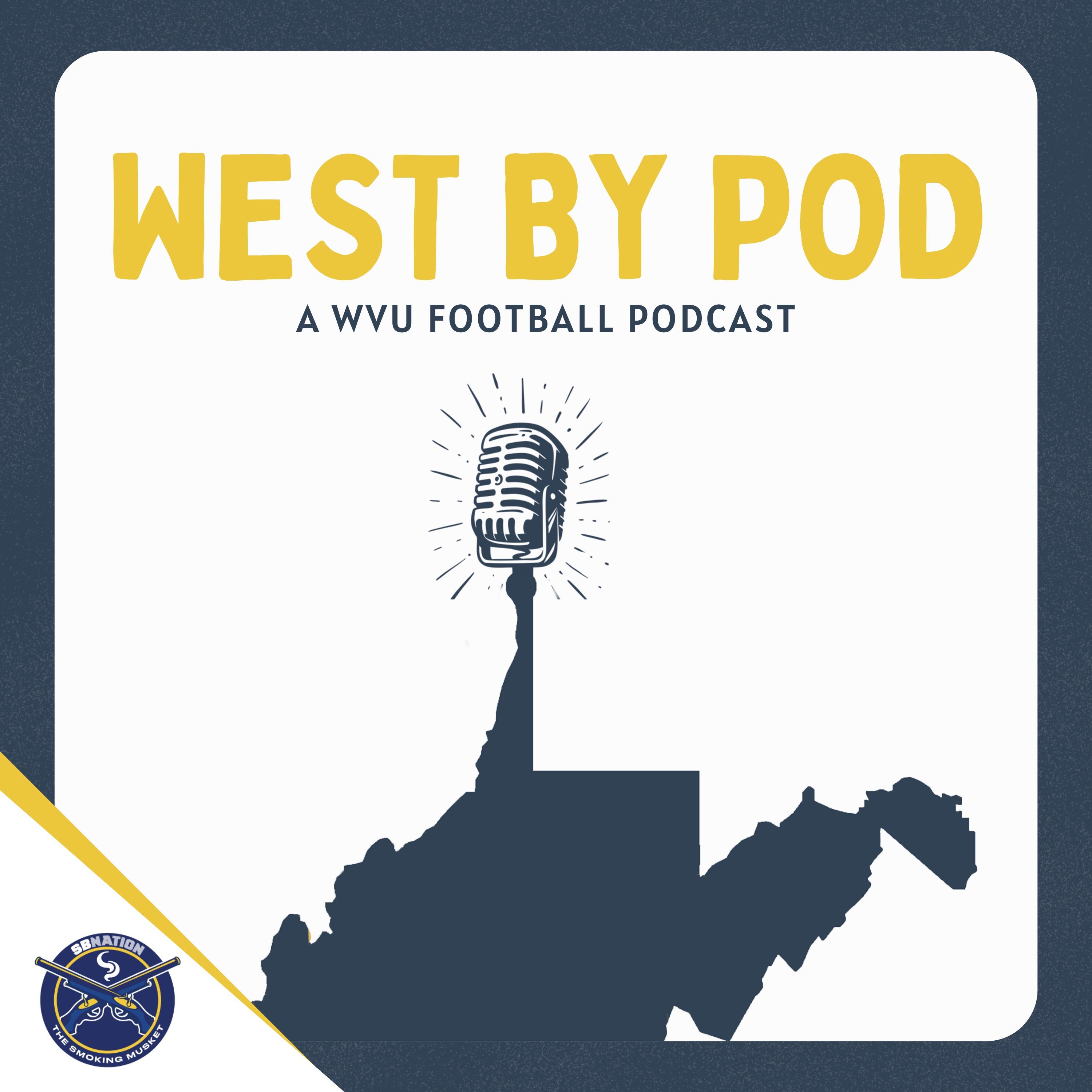 West By Pod — A WVU Football Podcast