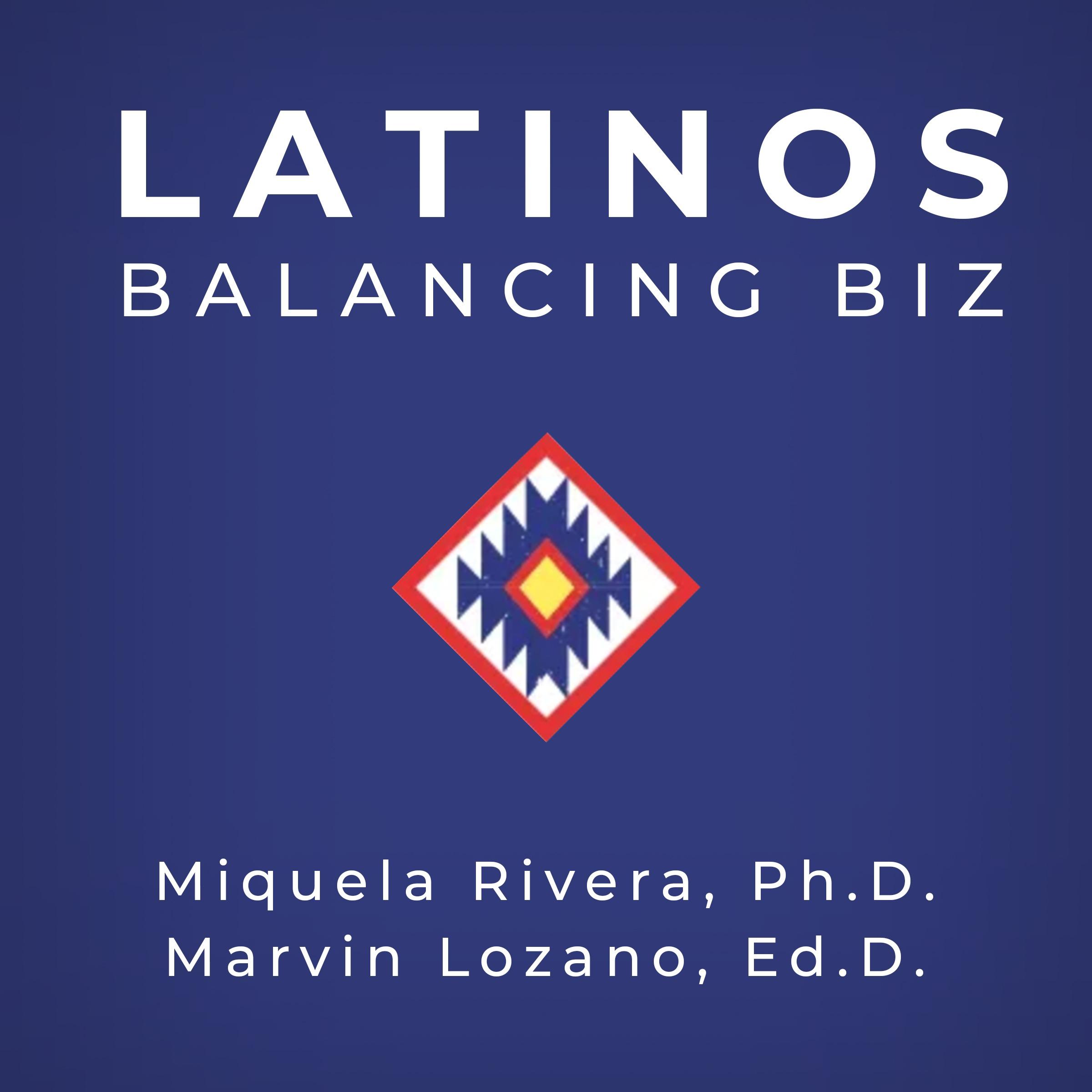Latinos Balancing Biz