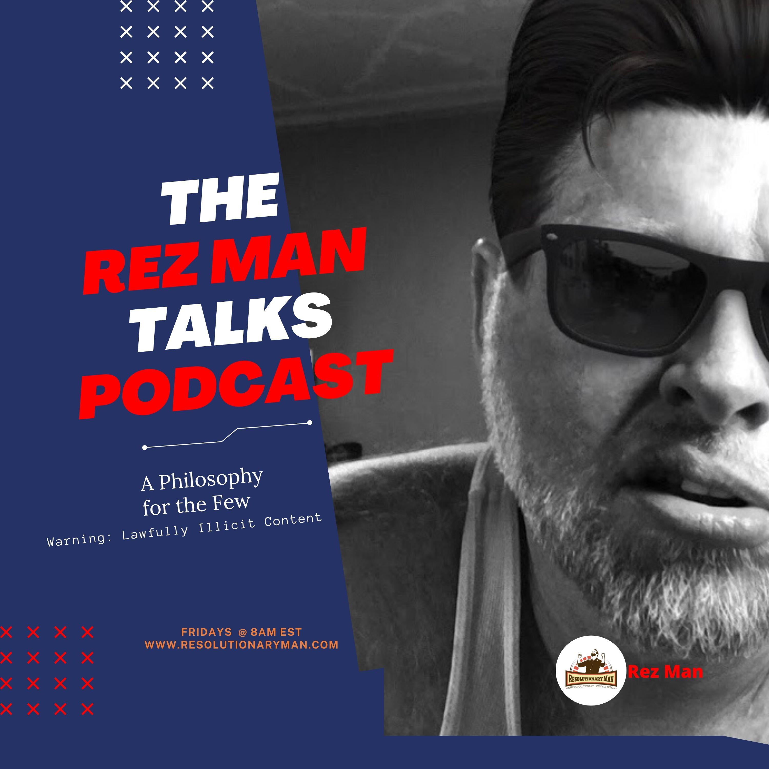 Rez Man Talks (Public)