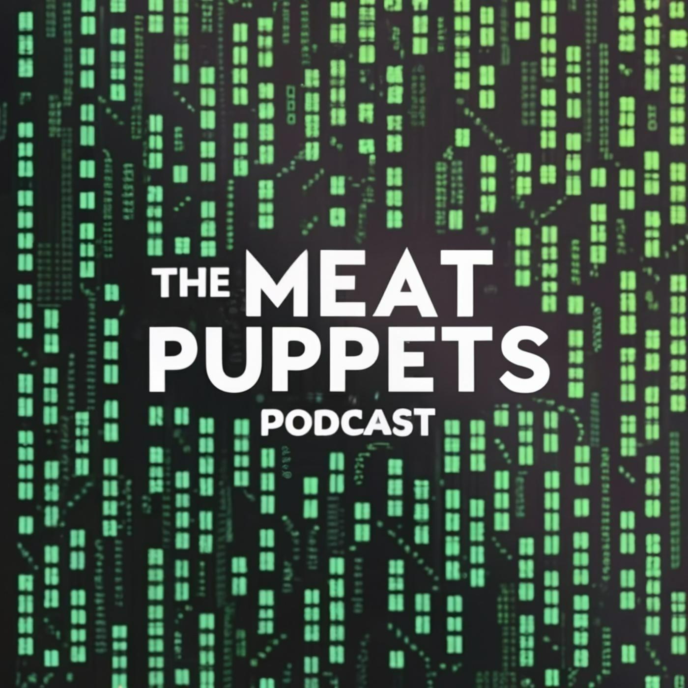 The Meat Puppets Podcast