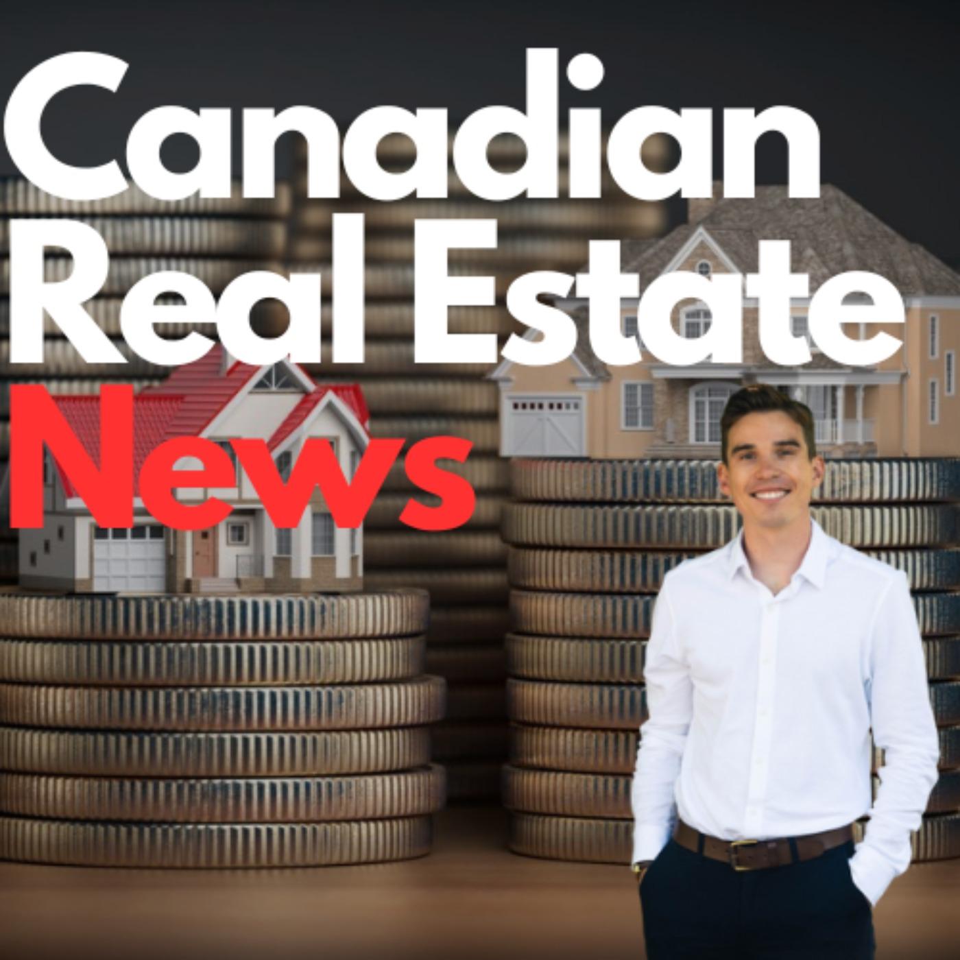 The Canadian Real Estate News Podcast