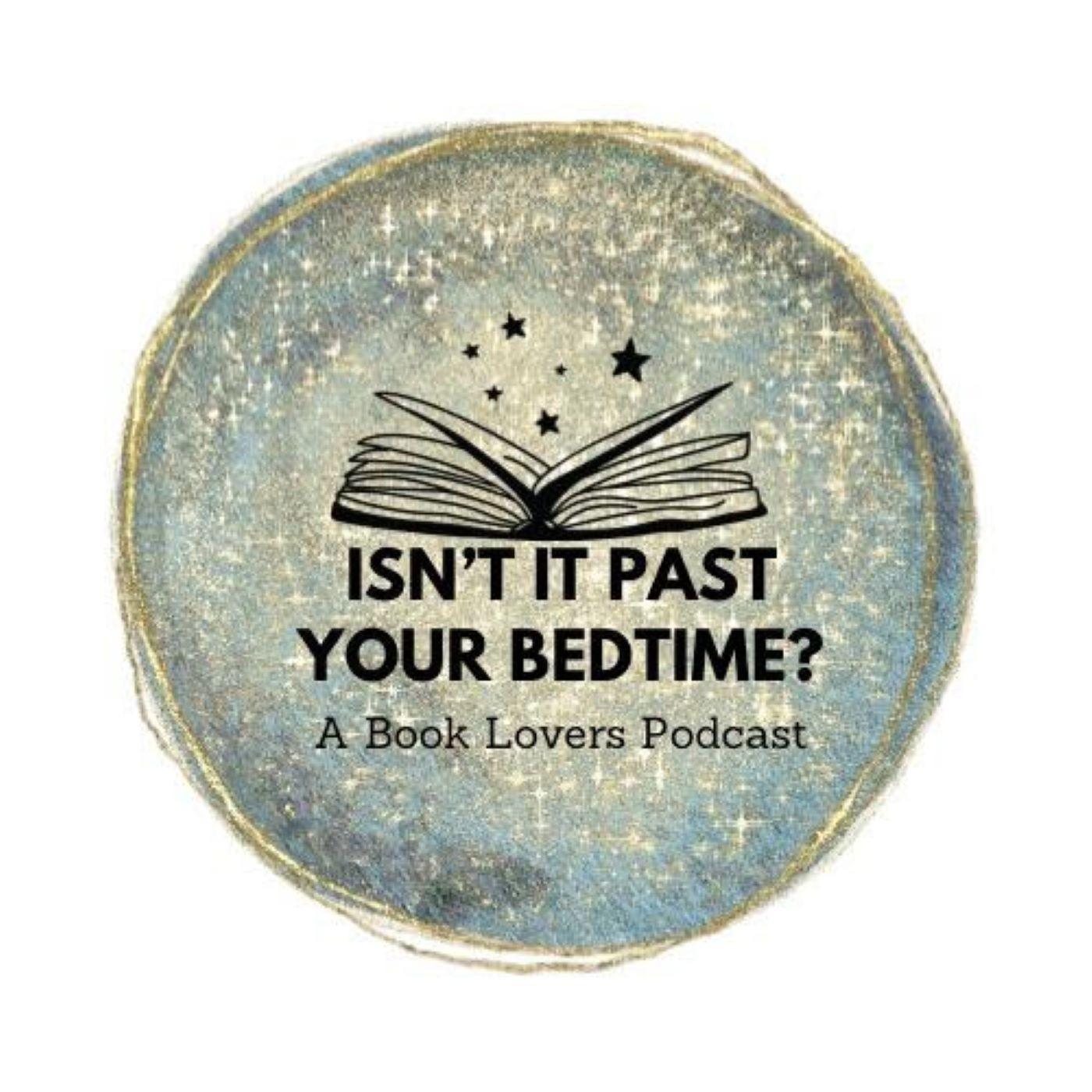 Isn't It Past Your Bedtime?